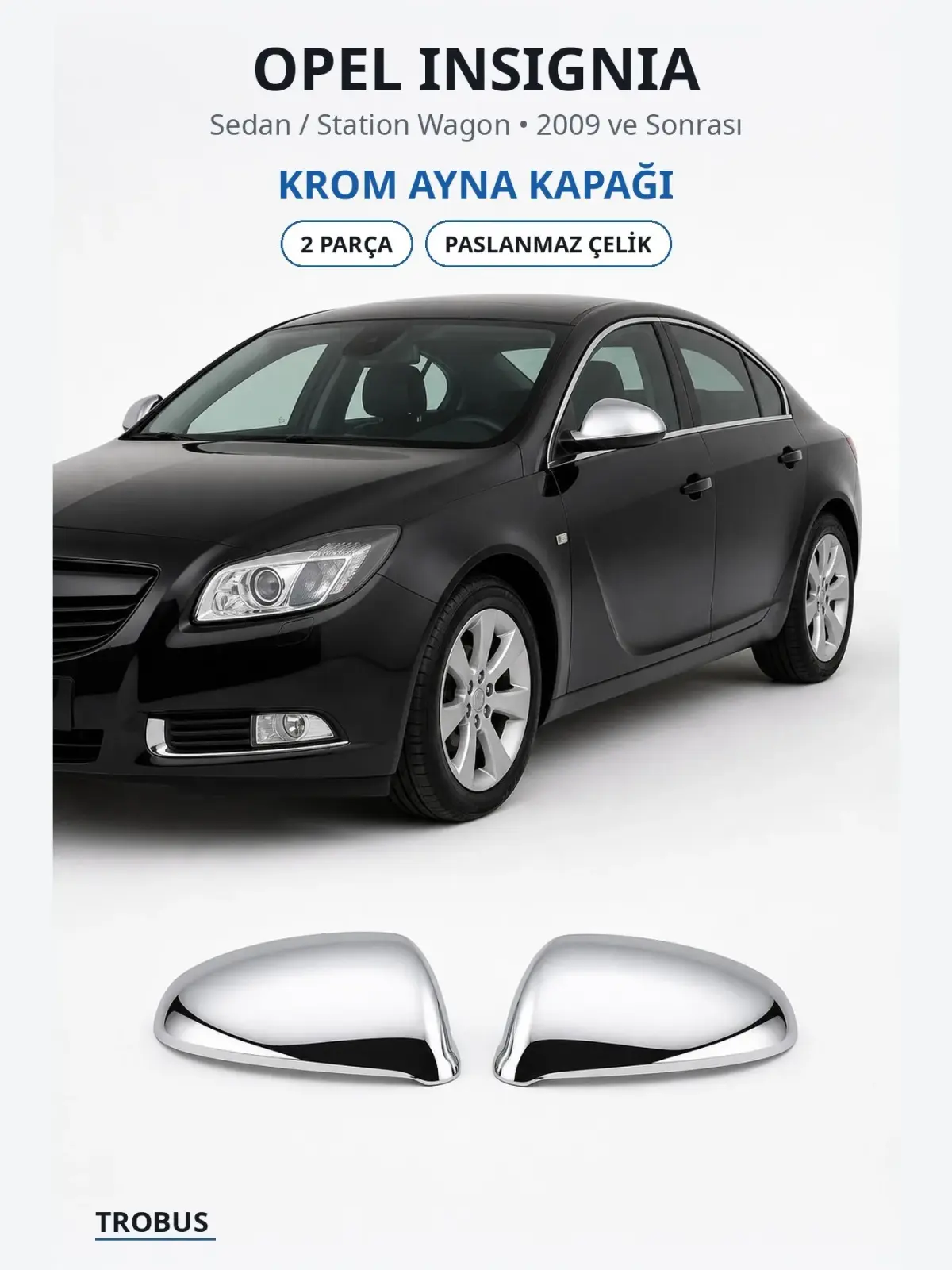 Opel Insignia krom ayna kapağı 1