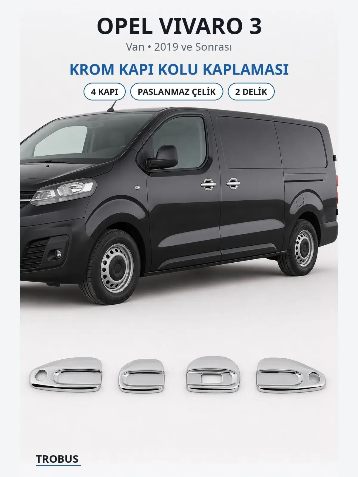 Opel Vivaro 3 krom kapı kolu kaplaması 1