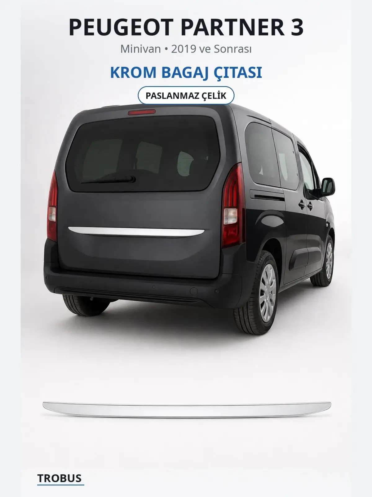 Peugeot Partner 3 krom bagaj çıtası 1