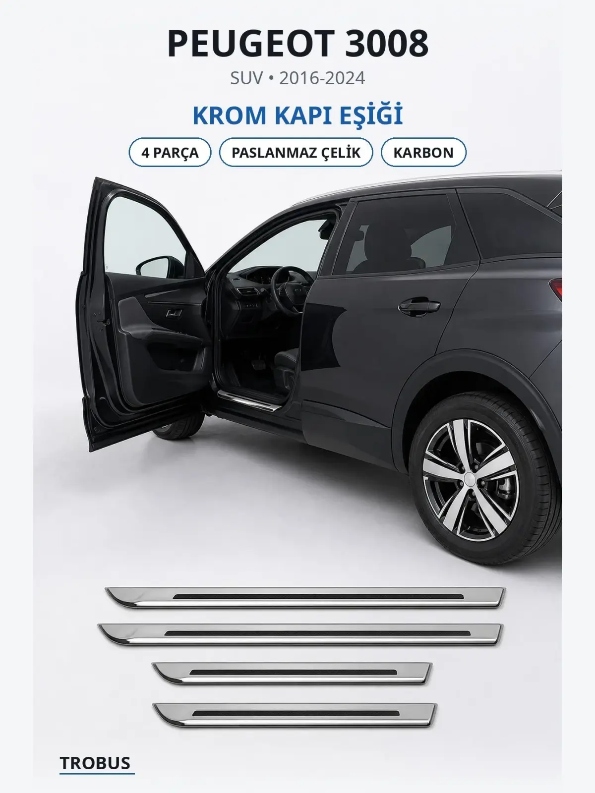 Peugeot 3008 krom kapı eşiği 1
