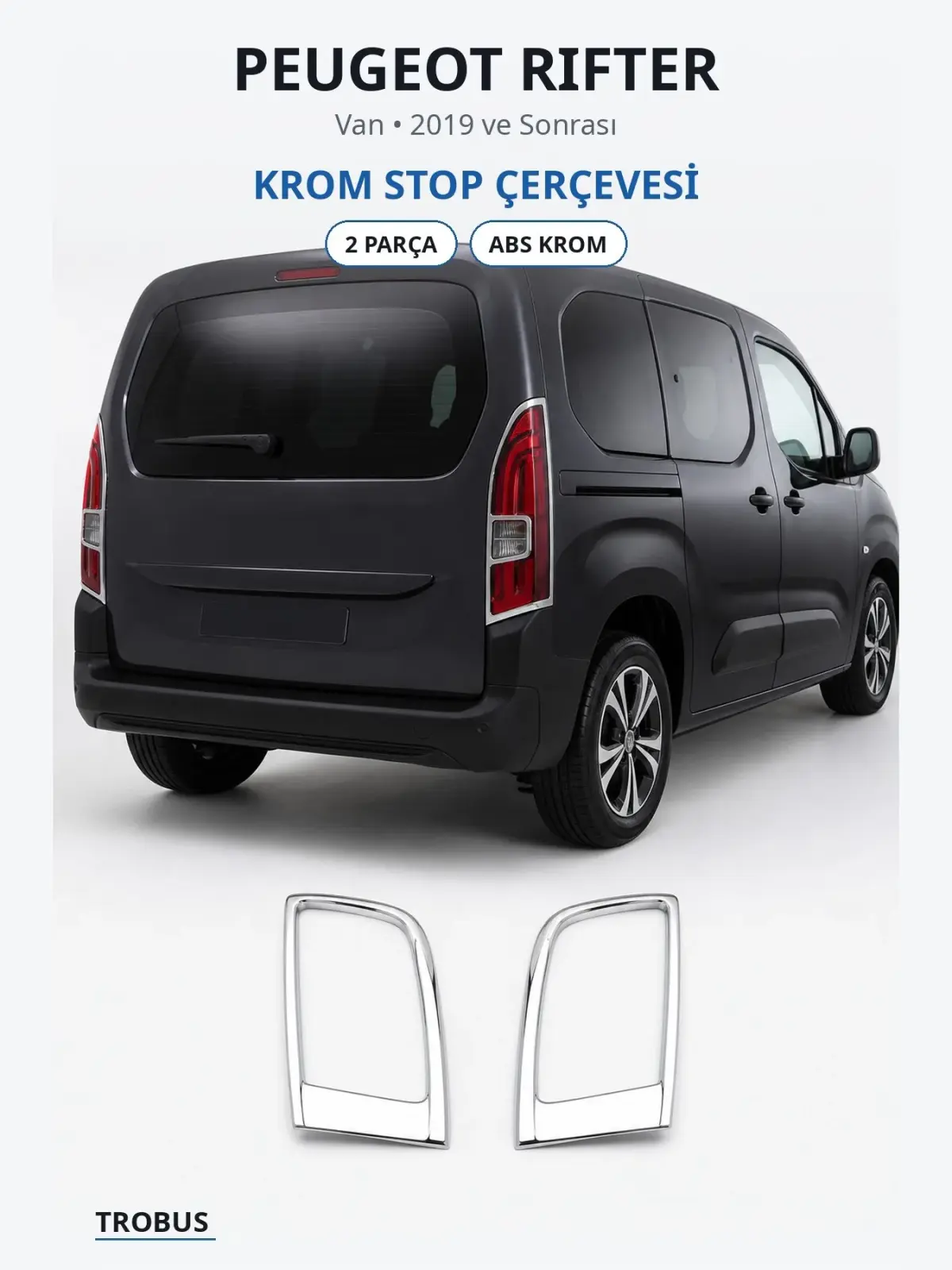 Peugeot Rifter krom stop çerçevesi 1