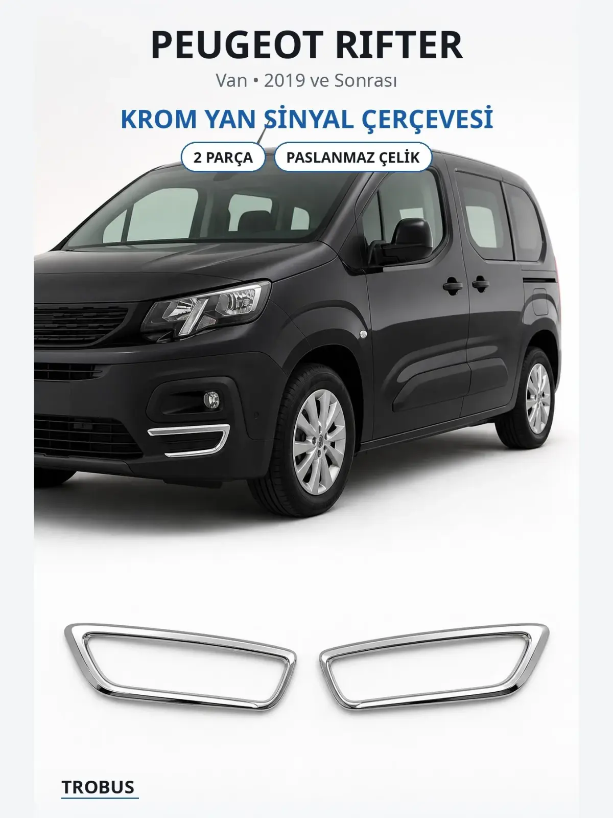 Peugeot Rifter krom yan sinyal çerçevesi 1
