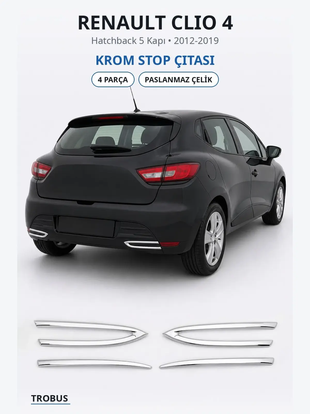 Renault Clio 4 krom stop çıtası 1