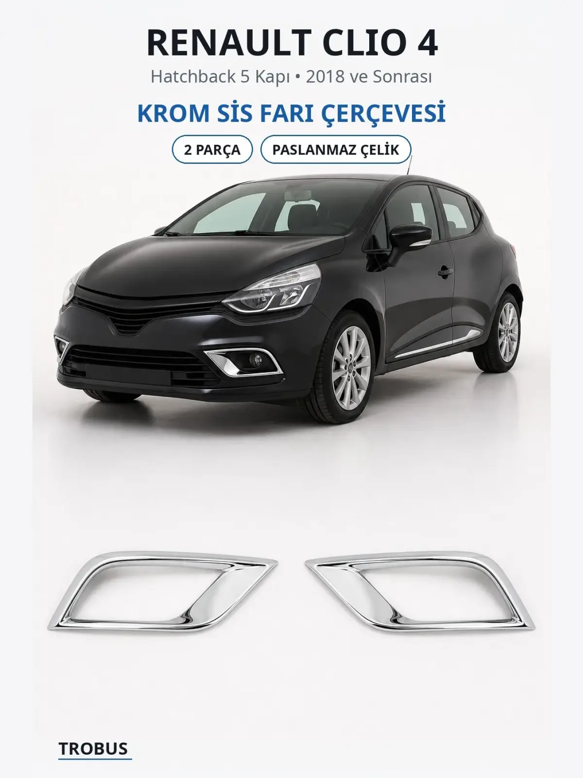 Renault Clio 4 krom sis farı çerçevesi 1