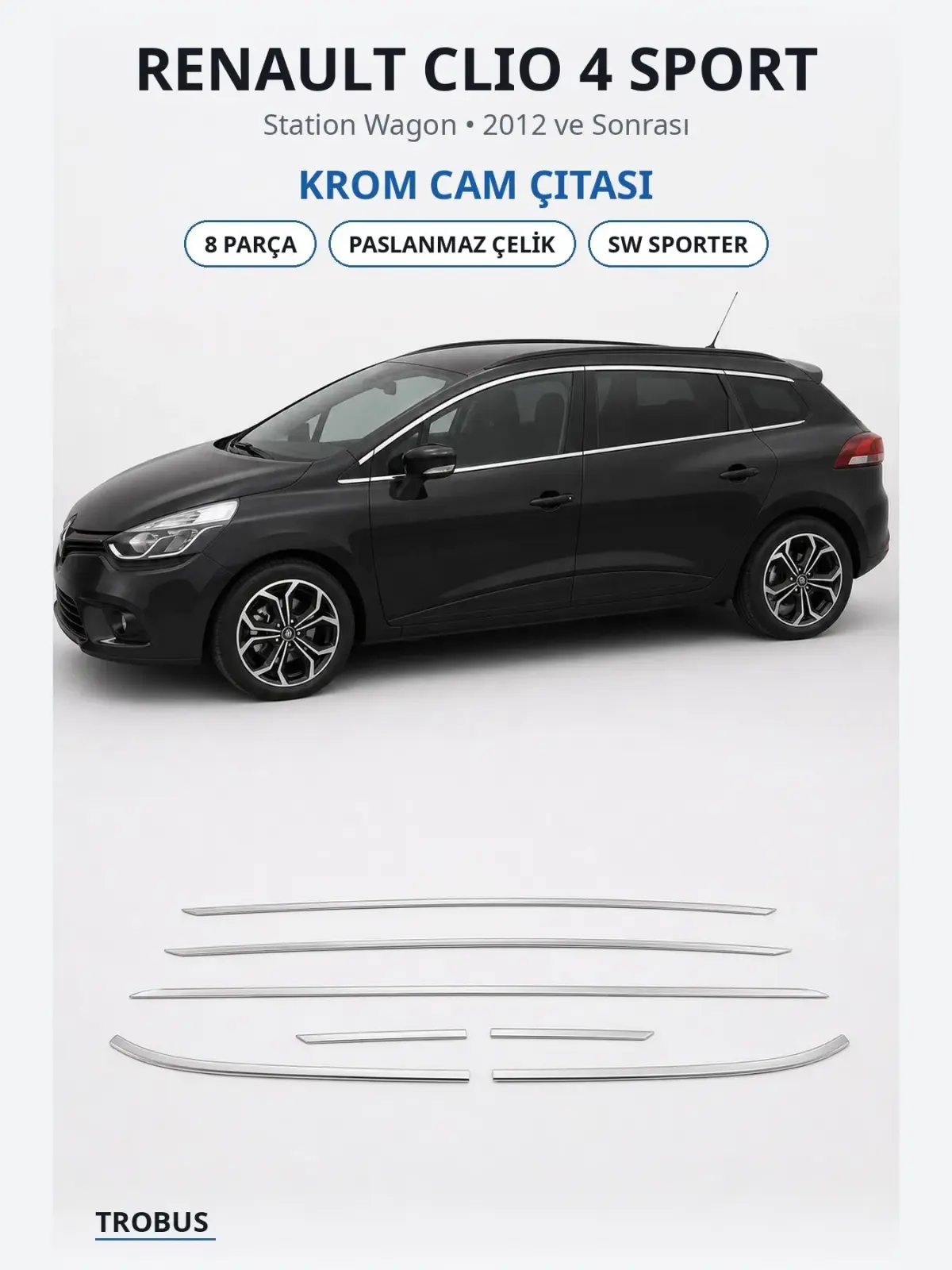 Renault Clio 4 Sport krom cam çıtası 1