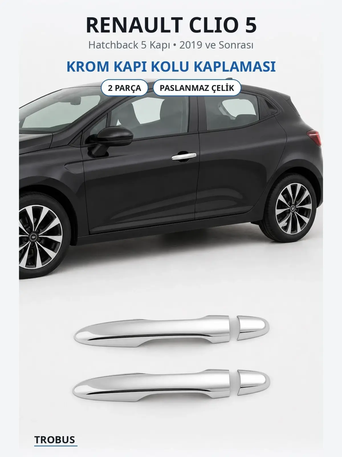 Renault Clio 5 krom kapı kolu kaplaması 1
