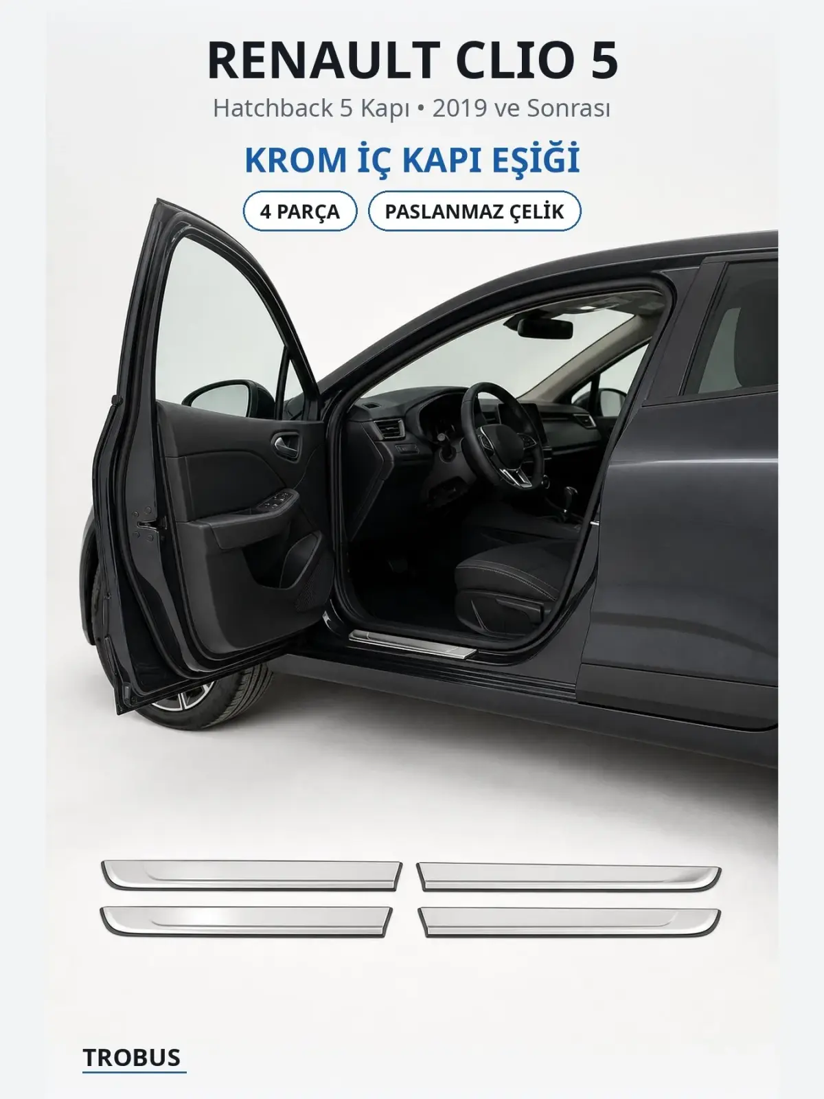Renault Clio 5 krom i̇ç kapı eşiği 1