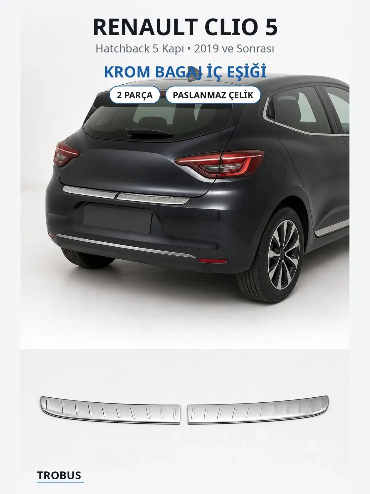 Renault Clio 5 krom bagaj i̇ç eşiği 1