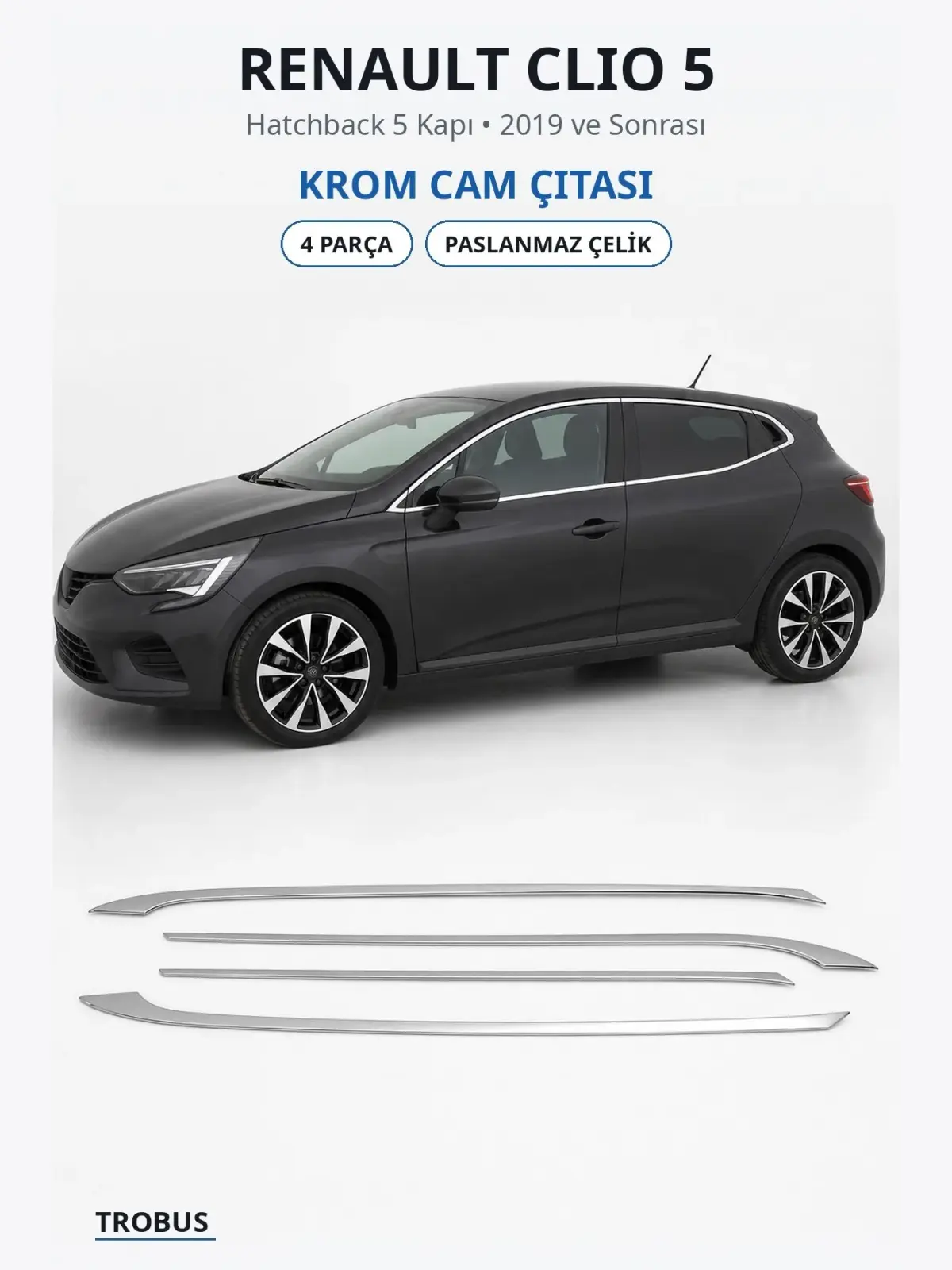 Renault Clio 5 krom cam çıtası 1