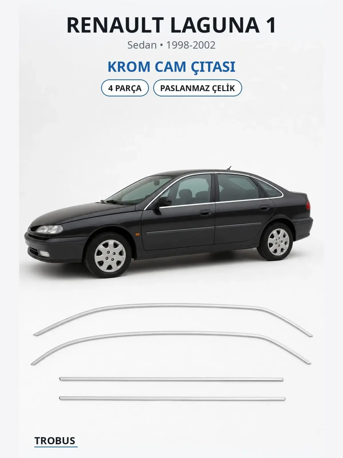 Renault Laguna 1 krom cam çıtası 1