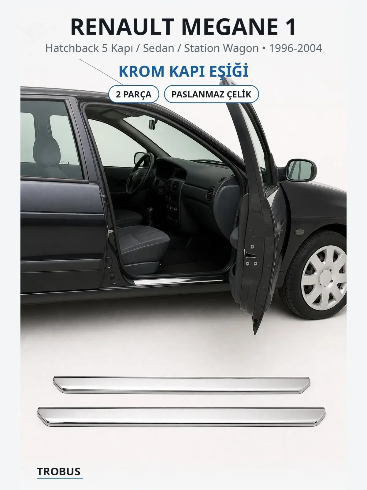Renault Megane 1 krom kapı eşiği 1