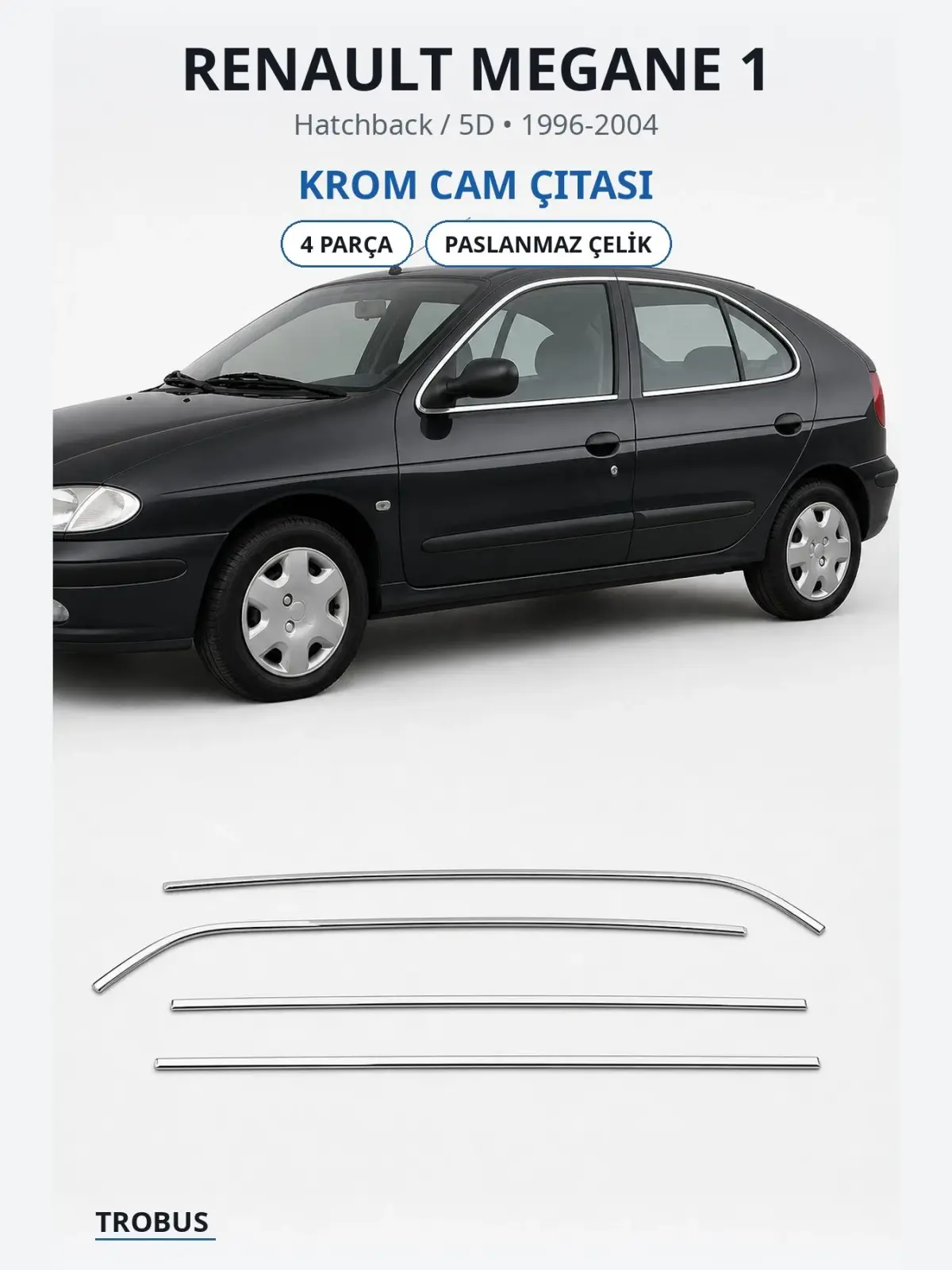 Renault Megane 1 krom cam çıtası 1