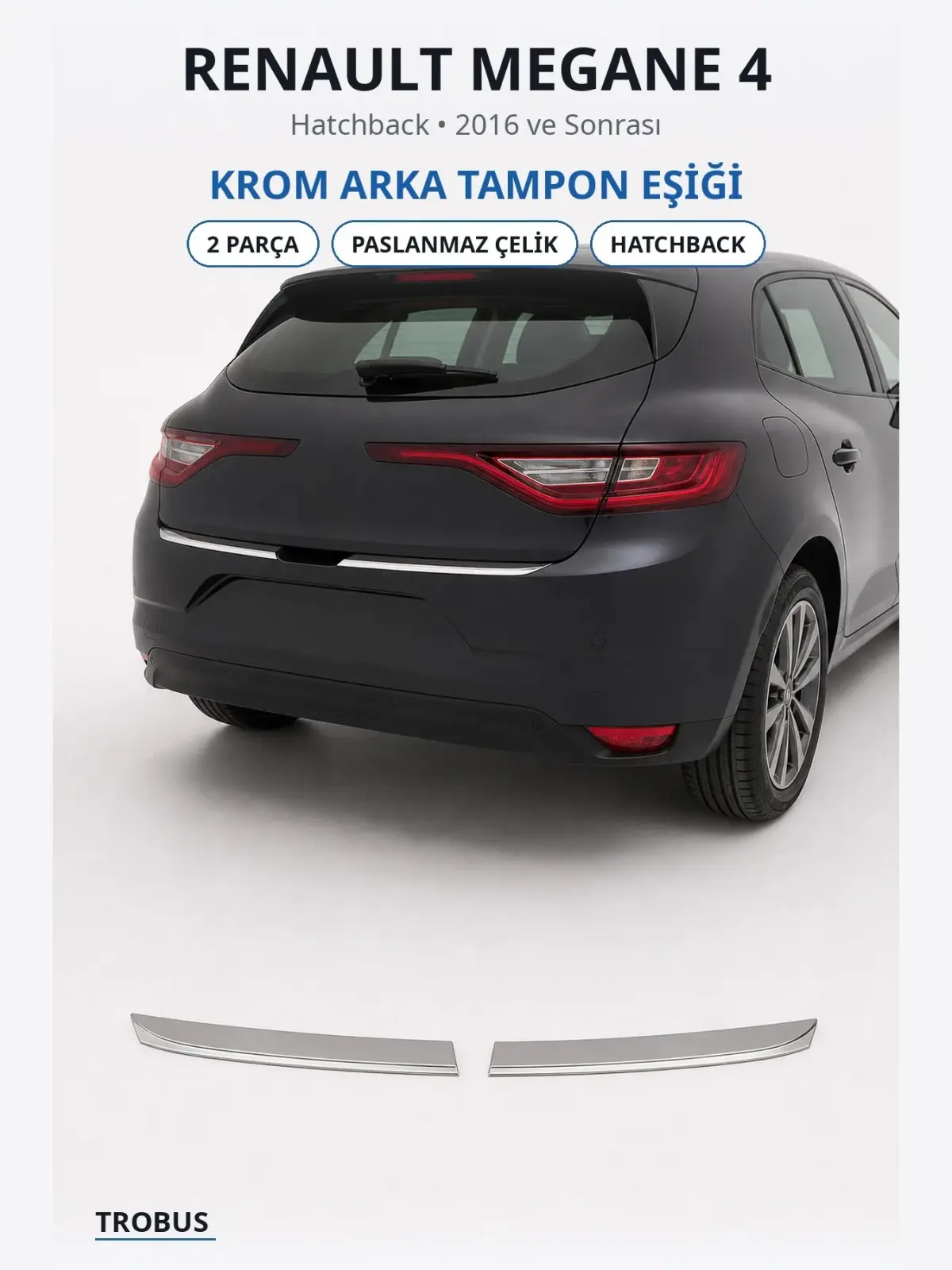 Renault Megane 4 krom arka tampon eşiği 1