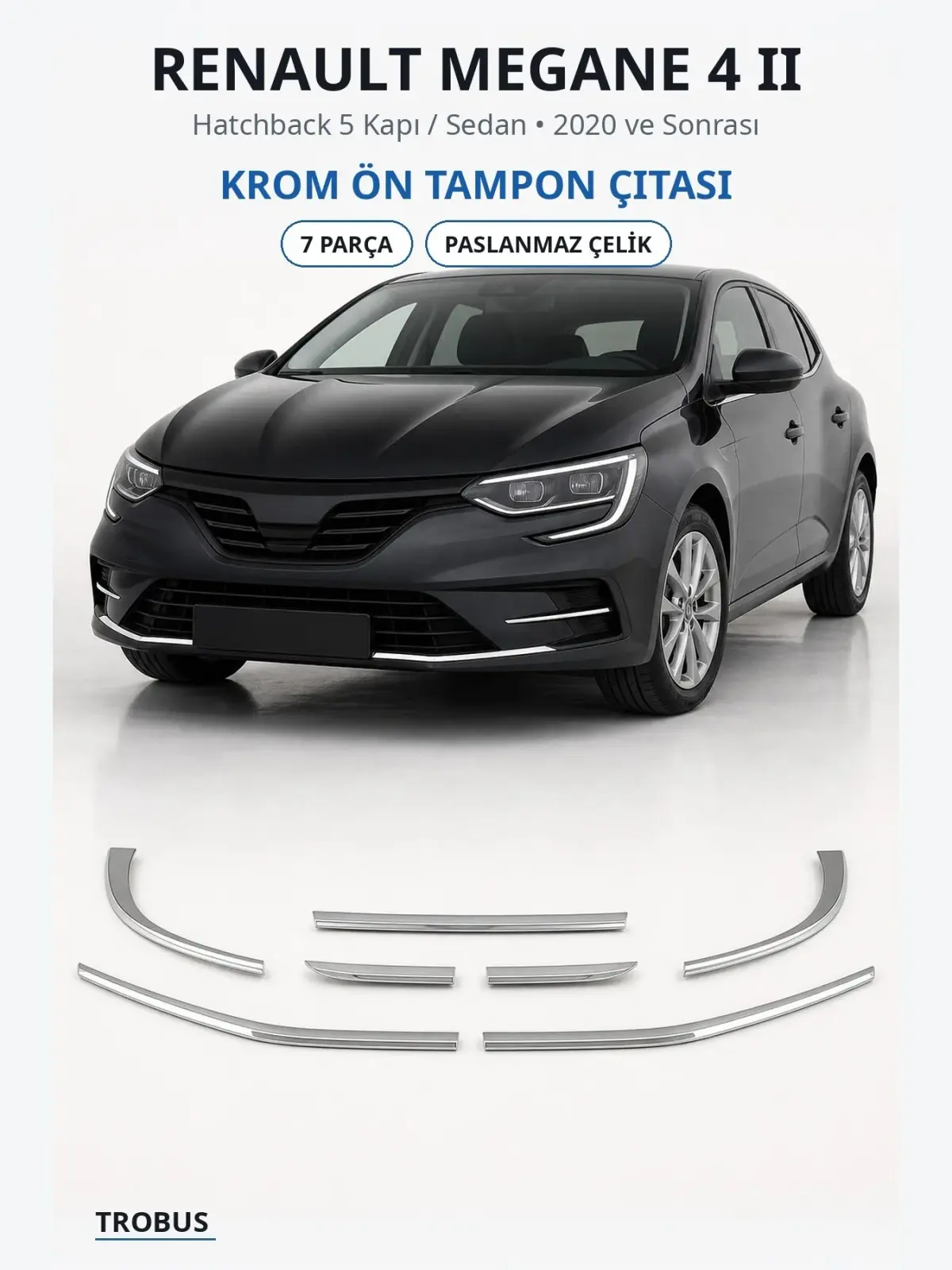 Renault Megane 4 II krom ön tampon çıtası 1