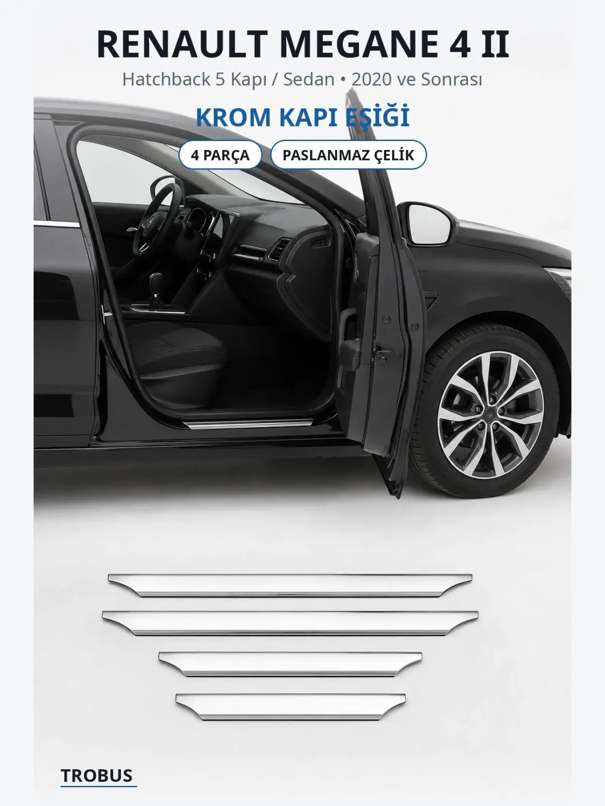 Renault Megane 4 II krom kapı eşiği 1