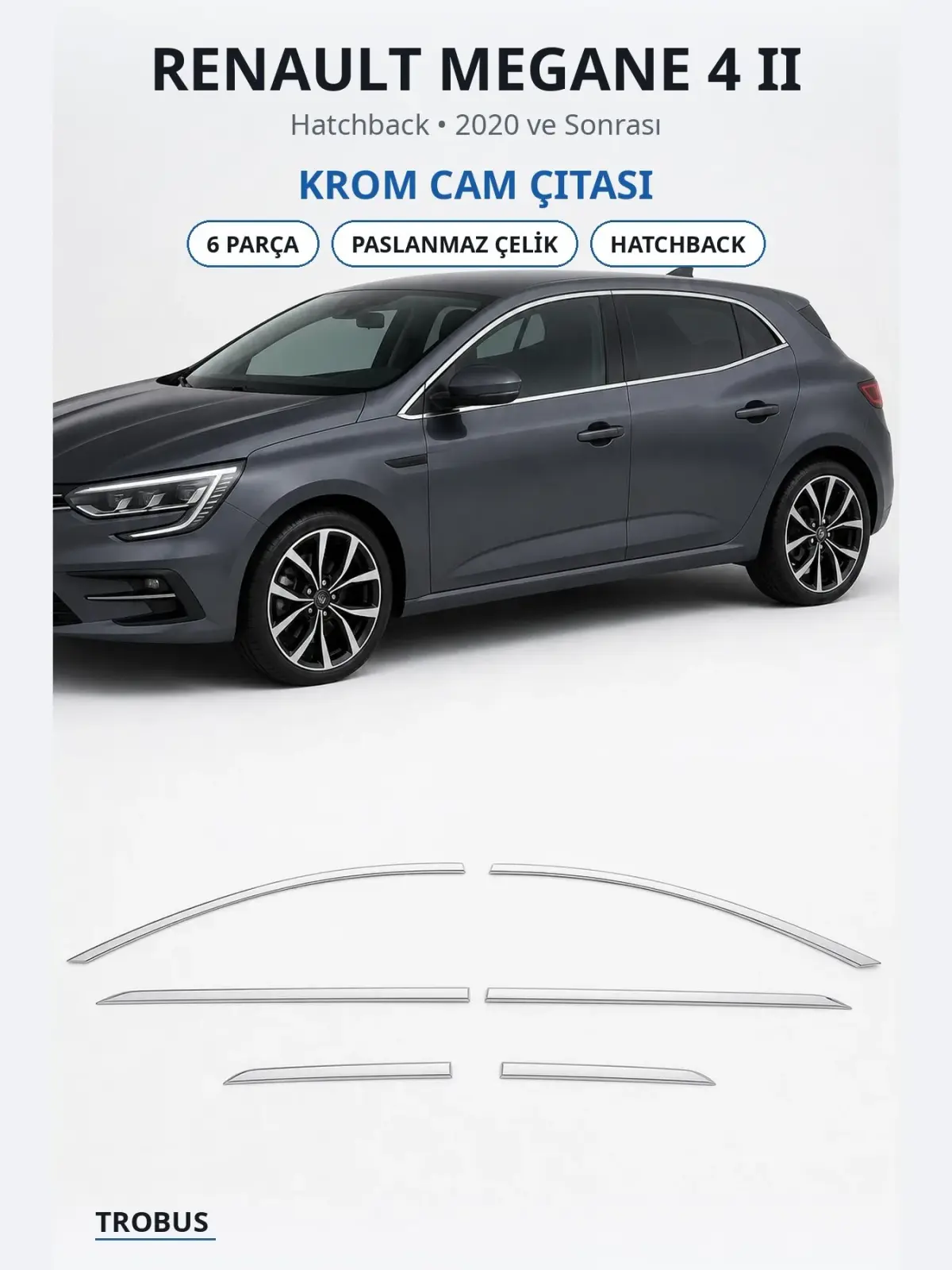 Renault Megane 4 II krom cam çıtası 1