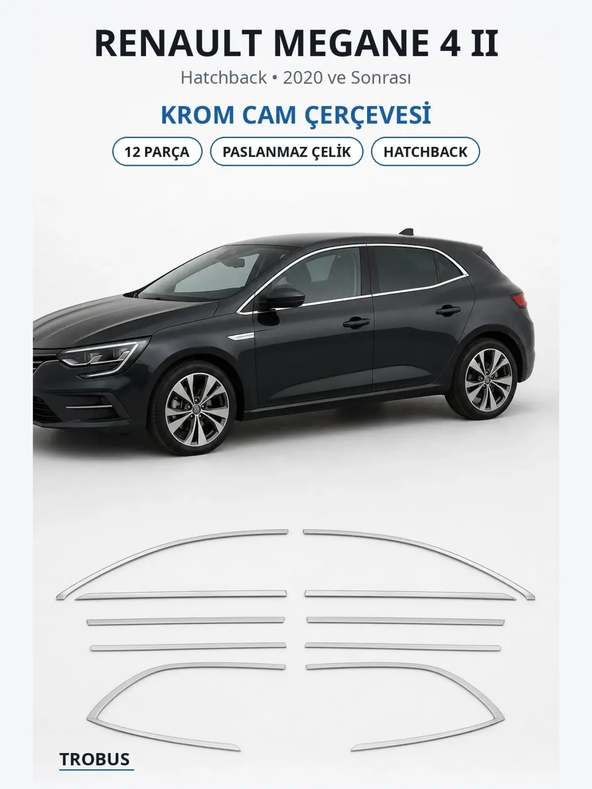 Renault Megane 4 II krom cam çerçevesi 1