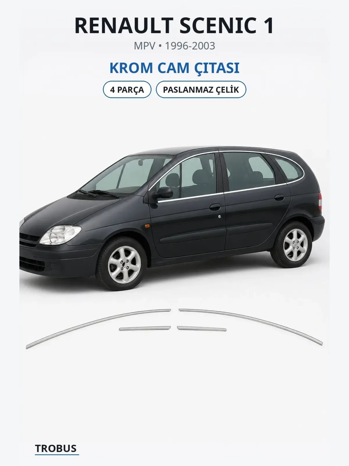 Renault Scenic 1 krom cam çıtası 1