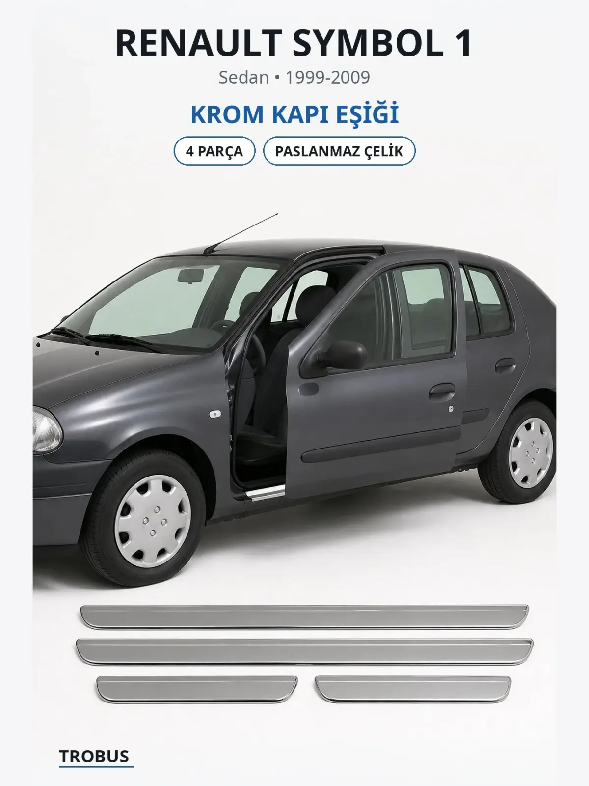 Renault Symbol 1 krom kapı eşiği 1