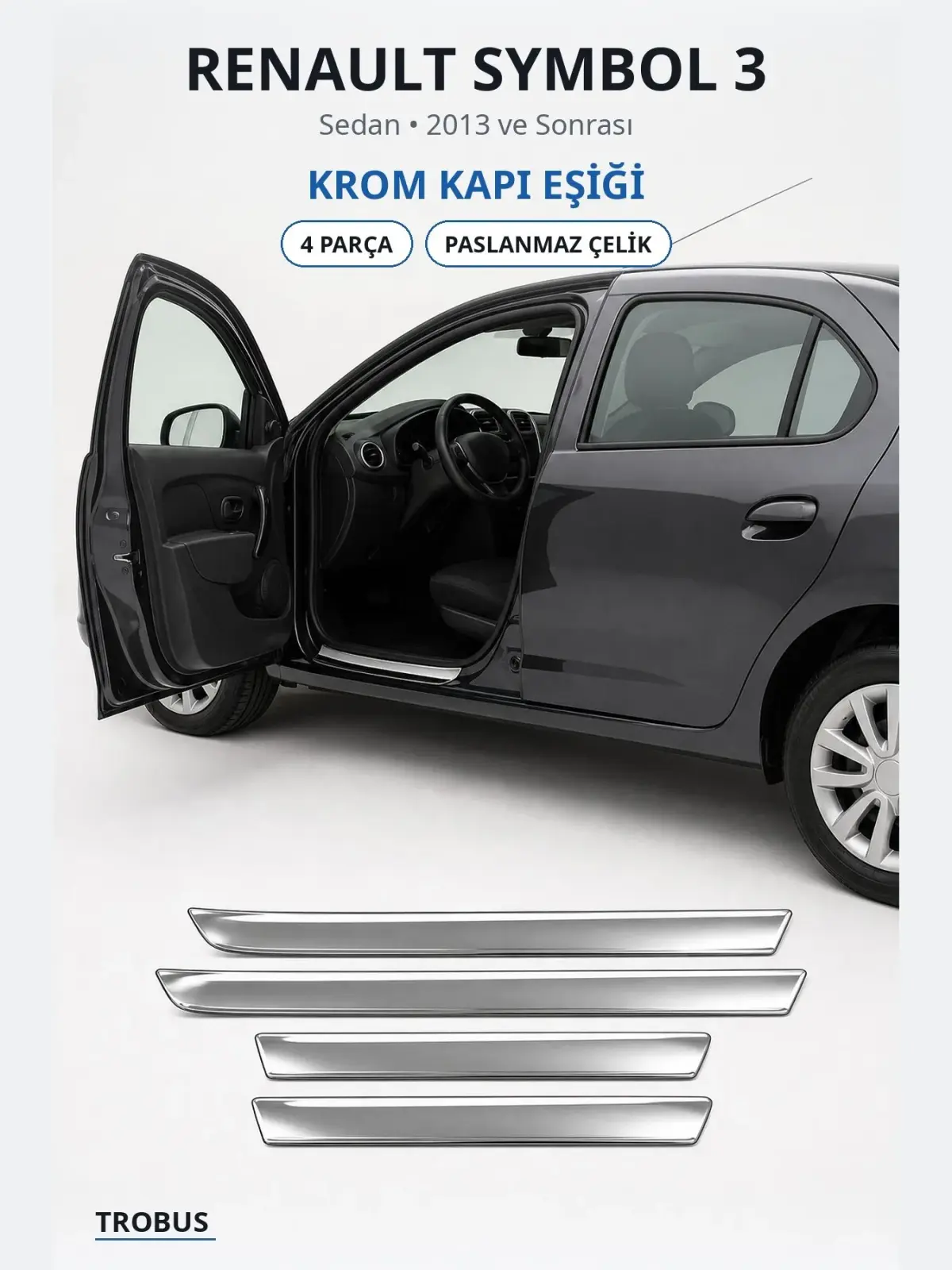 Renault Symbol 3 krom kapı eşiği 1