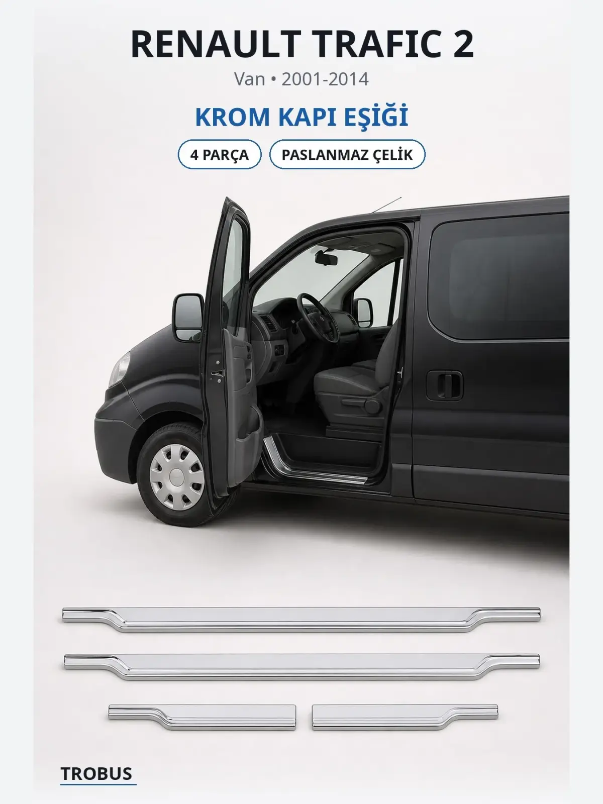 Renault Trafic 2 krom kapı eşiği 1