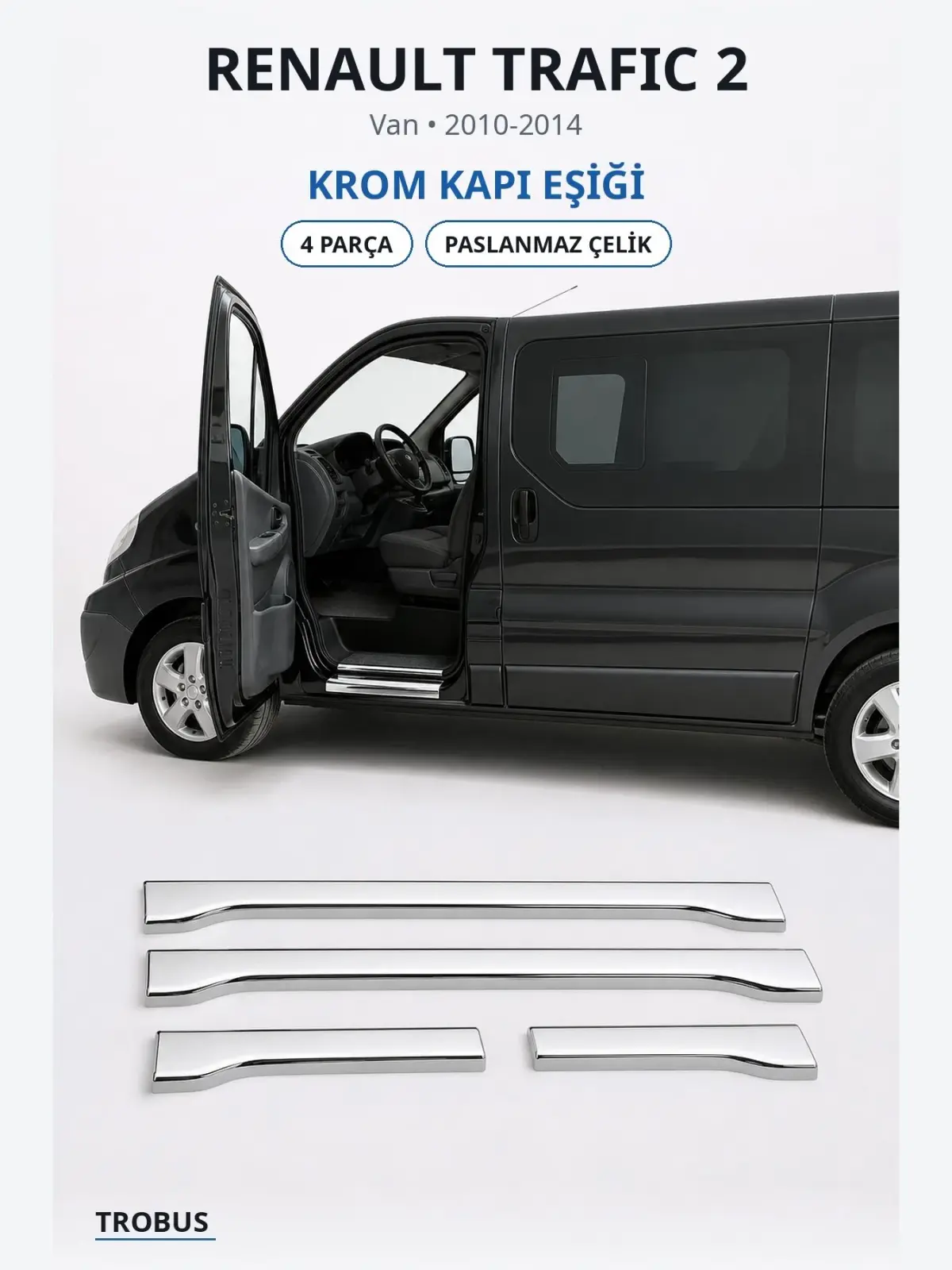 Renault Trafic 2 krom kapı eşiği 1