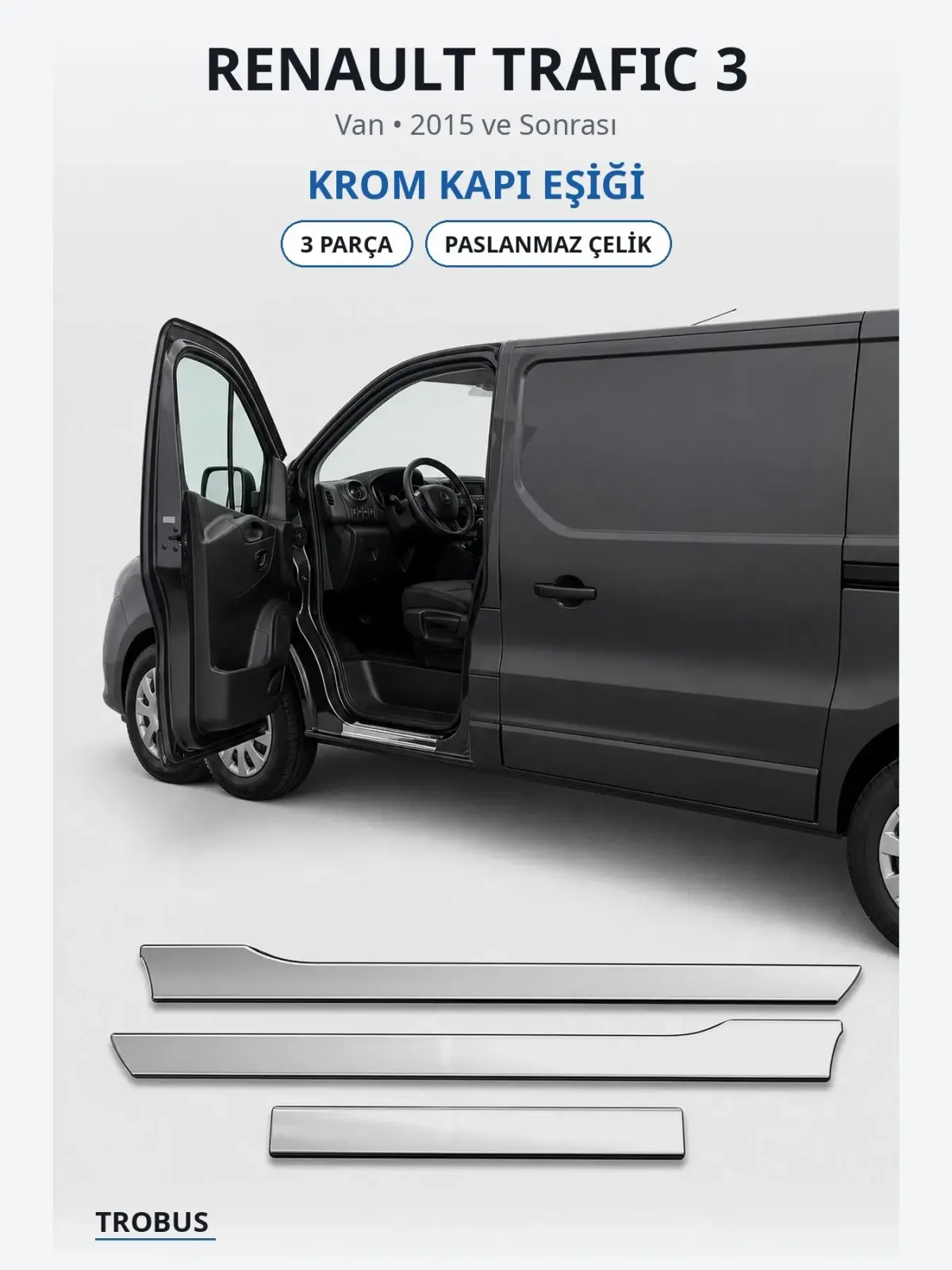 Renault Trafic 3 krom kapı eşiği 1