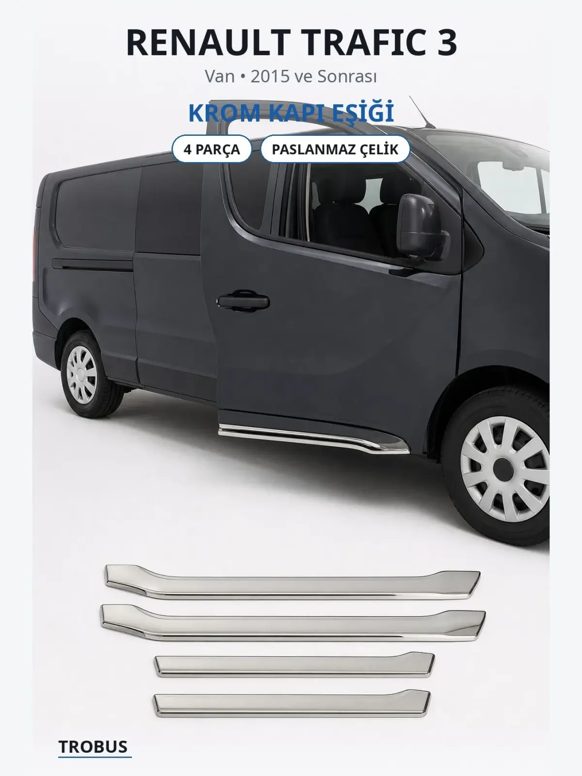 Renault Trafic 3 krom kapı eşiği 1