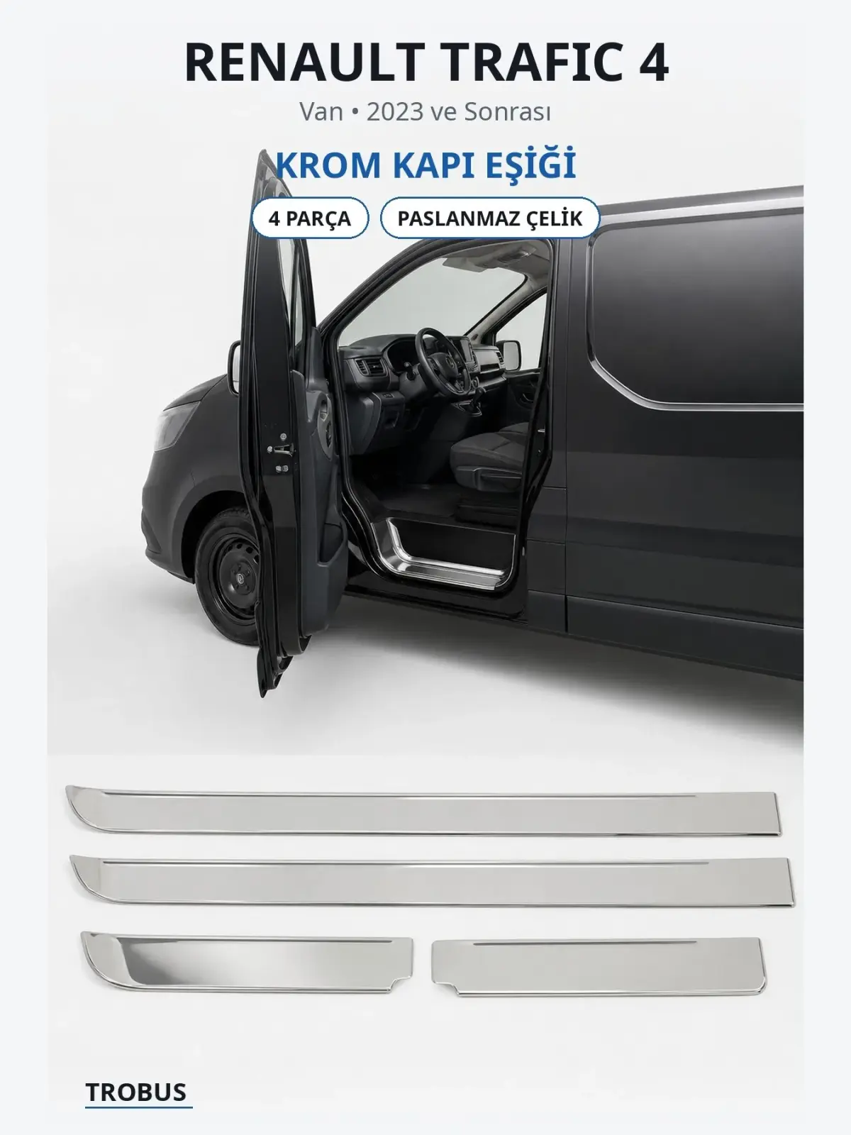 Renault Trafic 4 krom kapı eşiği 1