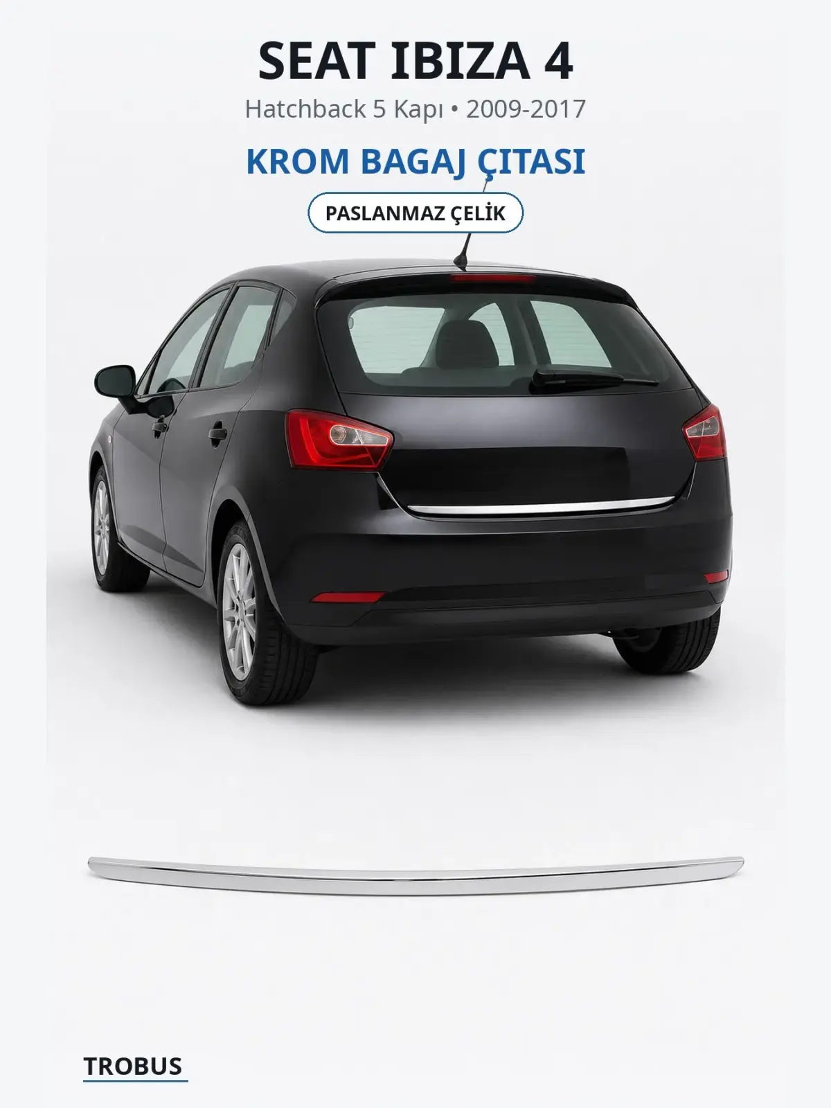 Seat Ibiza 4 krom bagaj çıtası 1
