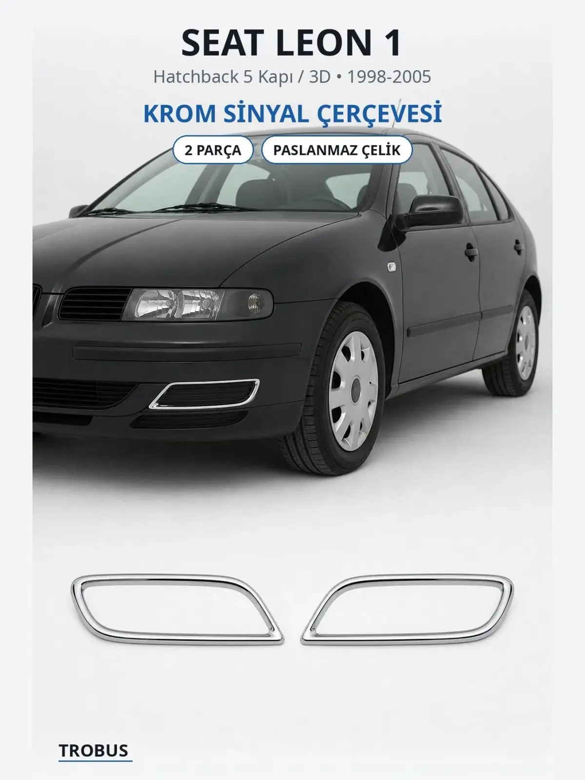 Seat Leon 1 krom sinyal çerçevesi 1