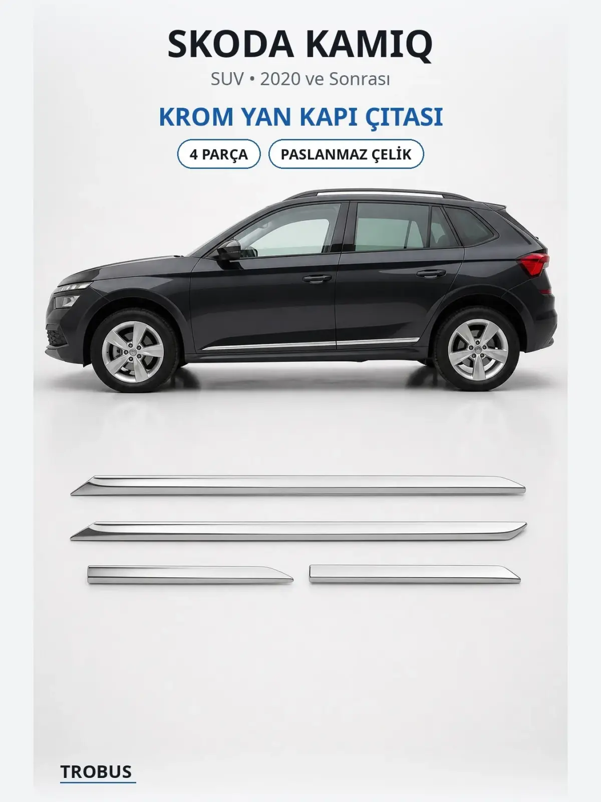 Skoda Kamiq krom yan kapı çıtası 1