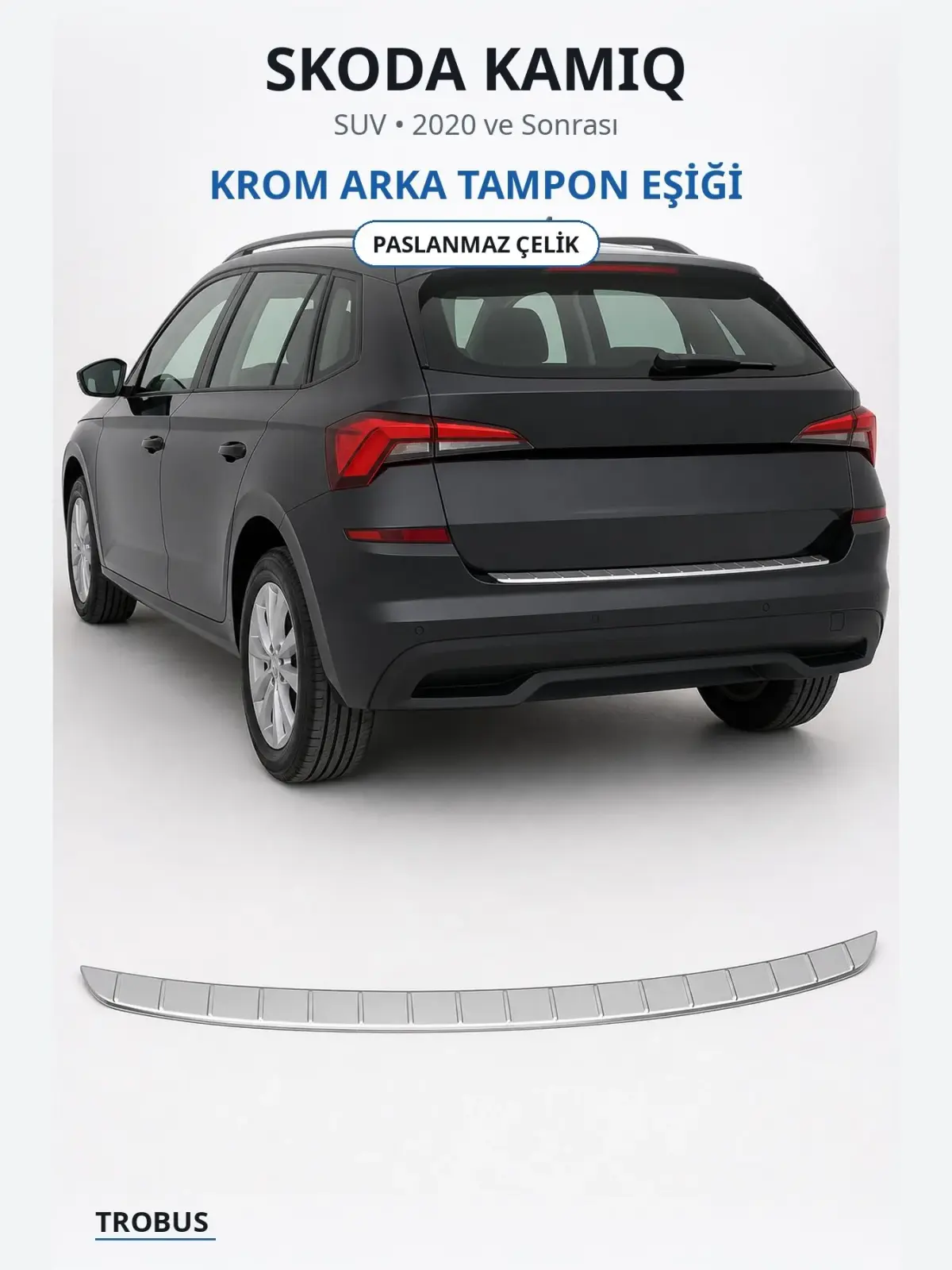Skoda Kamiq krom arka tampon eşiği 1