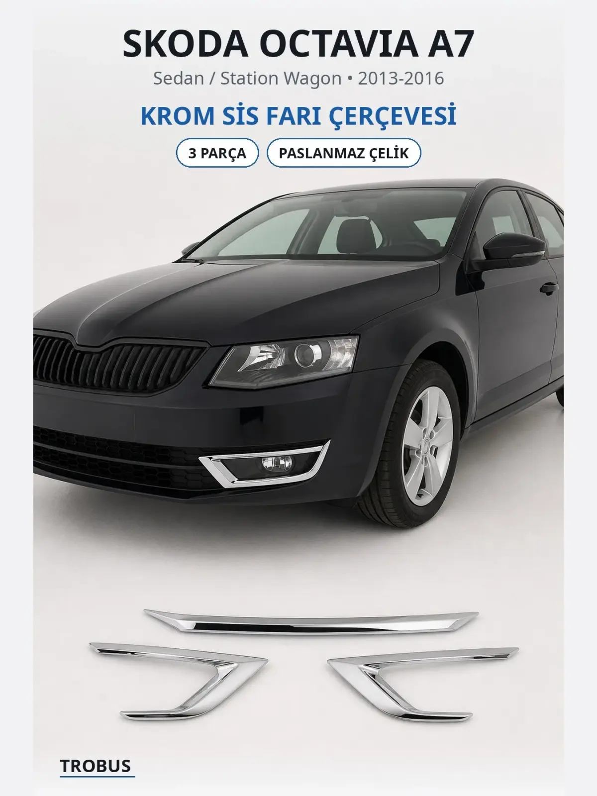 Skoda Octavia A7 krom sis farı çerçevesi 1