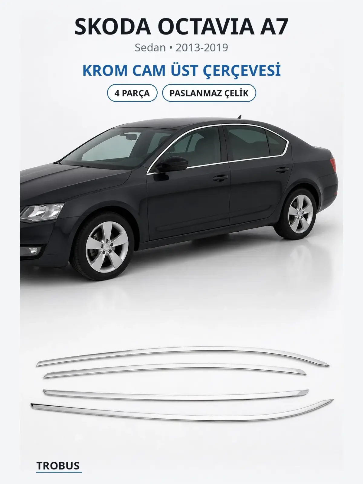 Skoda Octavia A7 krom cam üst çerçevesi 1