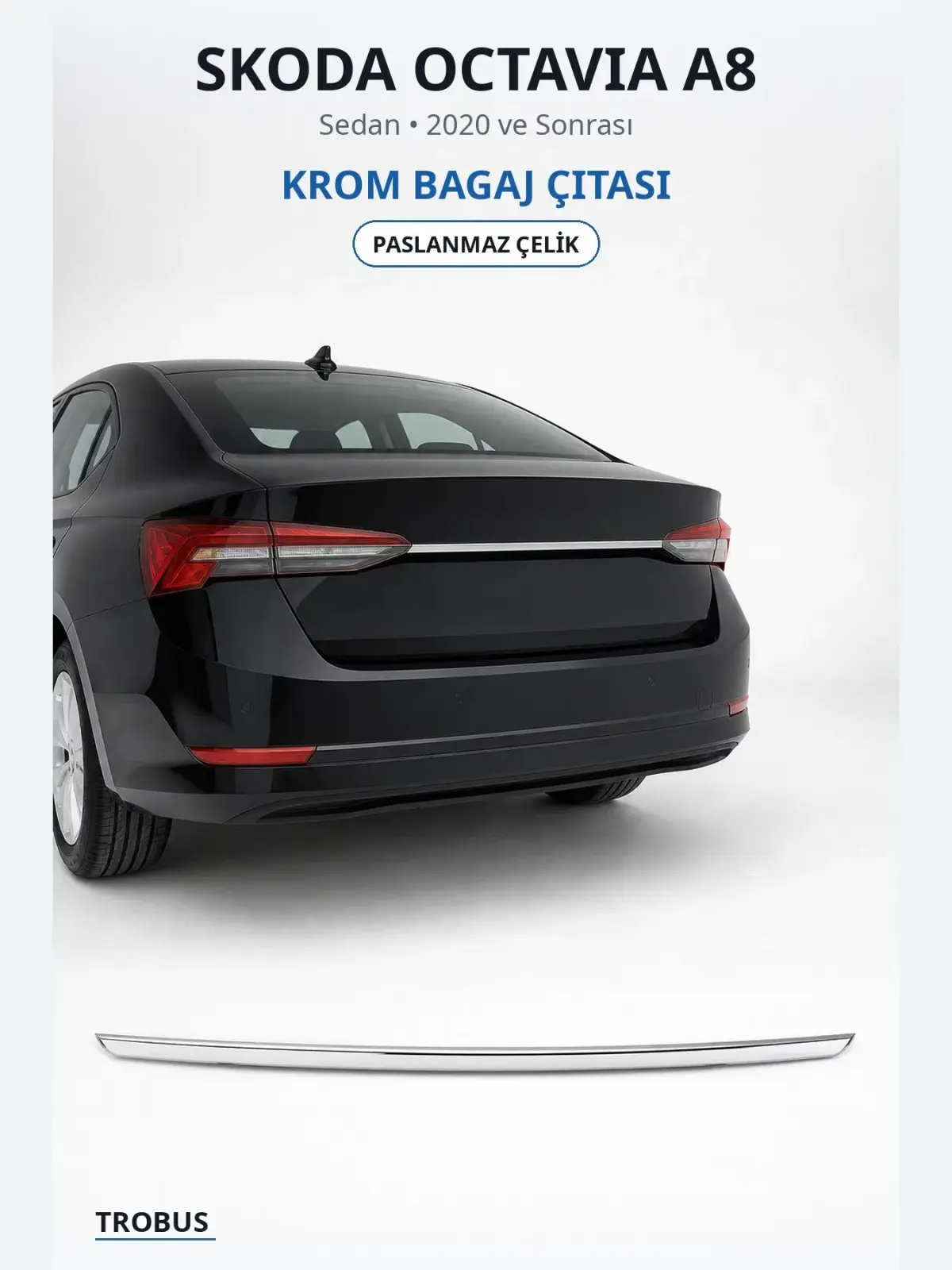 Skoda Octavia A8 krom bagaj çıtası 1