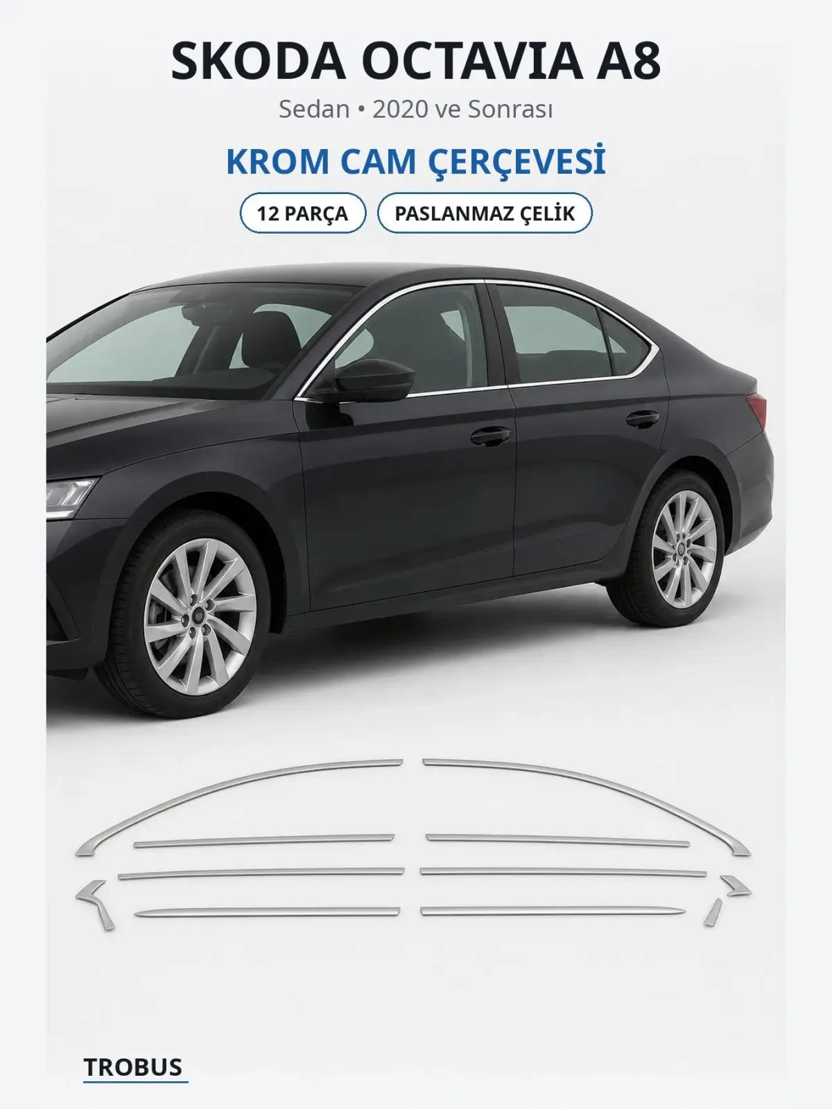 Skoda Octavia A8 krom cam çerçevesi 1