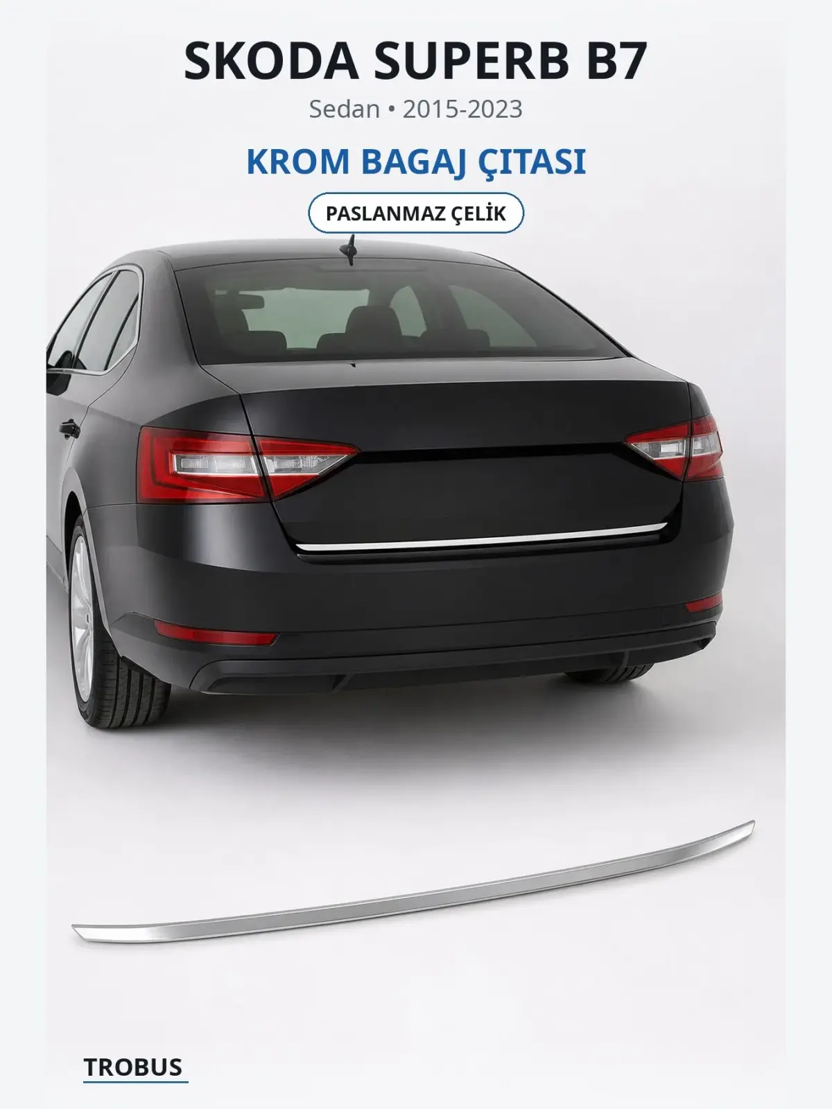 Skoda Superb B7 krom bagaj çıtası 1