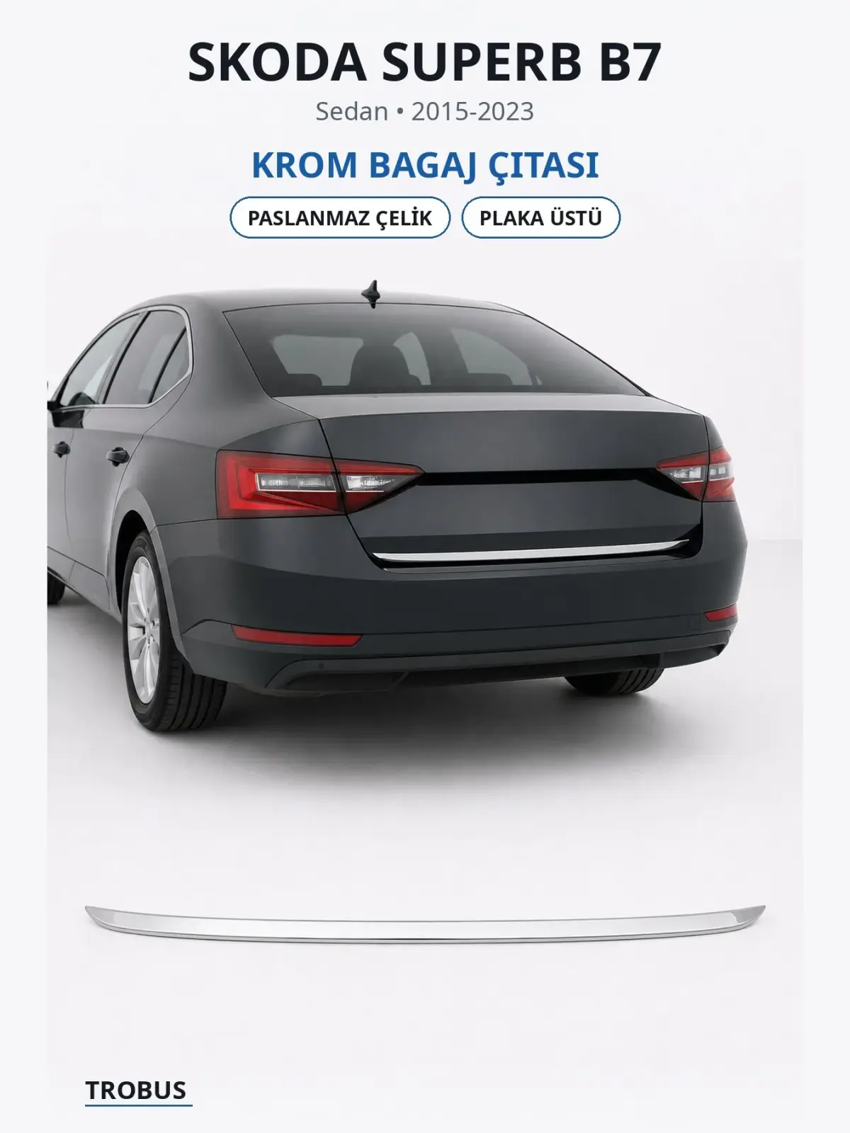 Skoda Superb B7 krom bagaj çıtası 1
