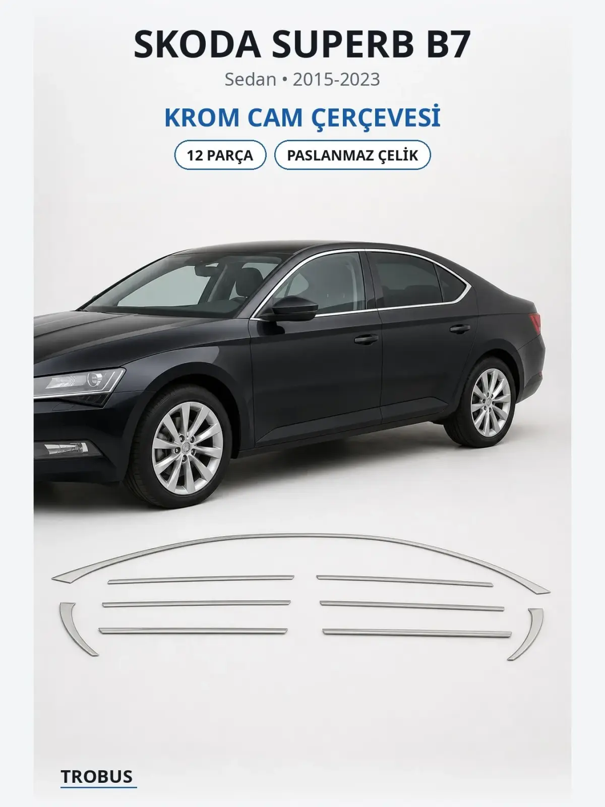 Skoda Superb B7 krom cam çerçevesi 1