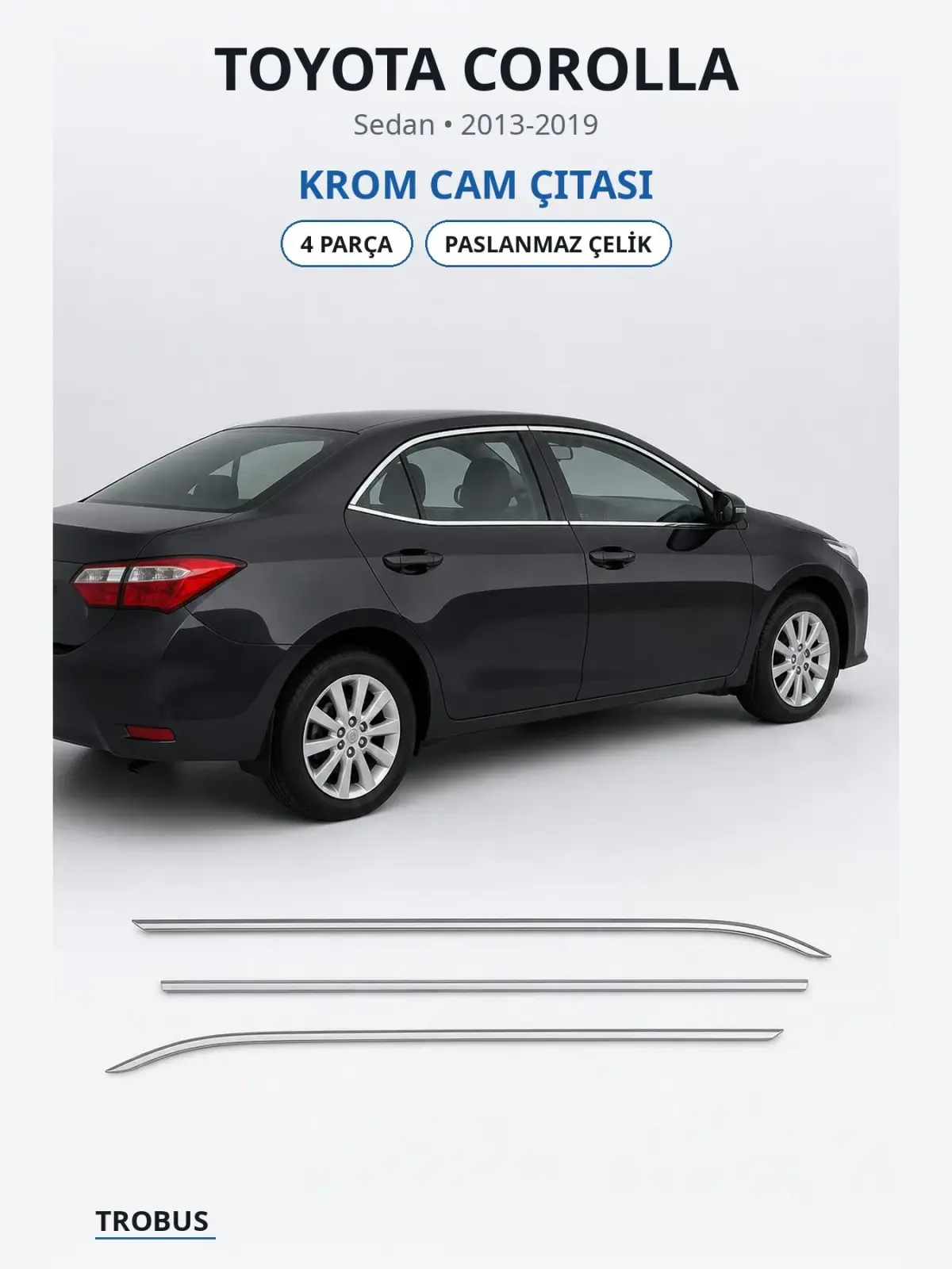 Toyota Corolla krom cam çıtası 1
