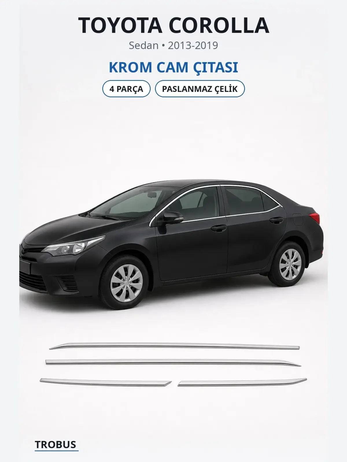 Toyota Corolla krom cam çıtası 1