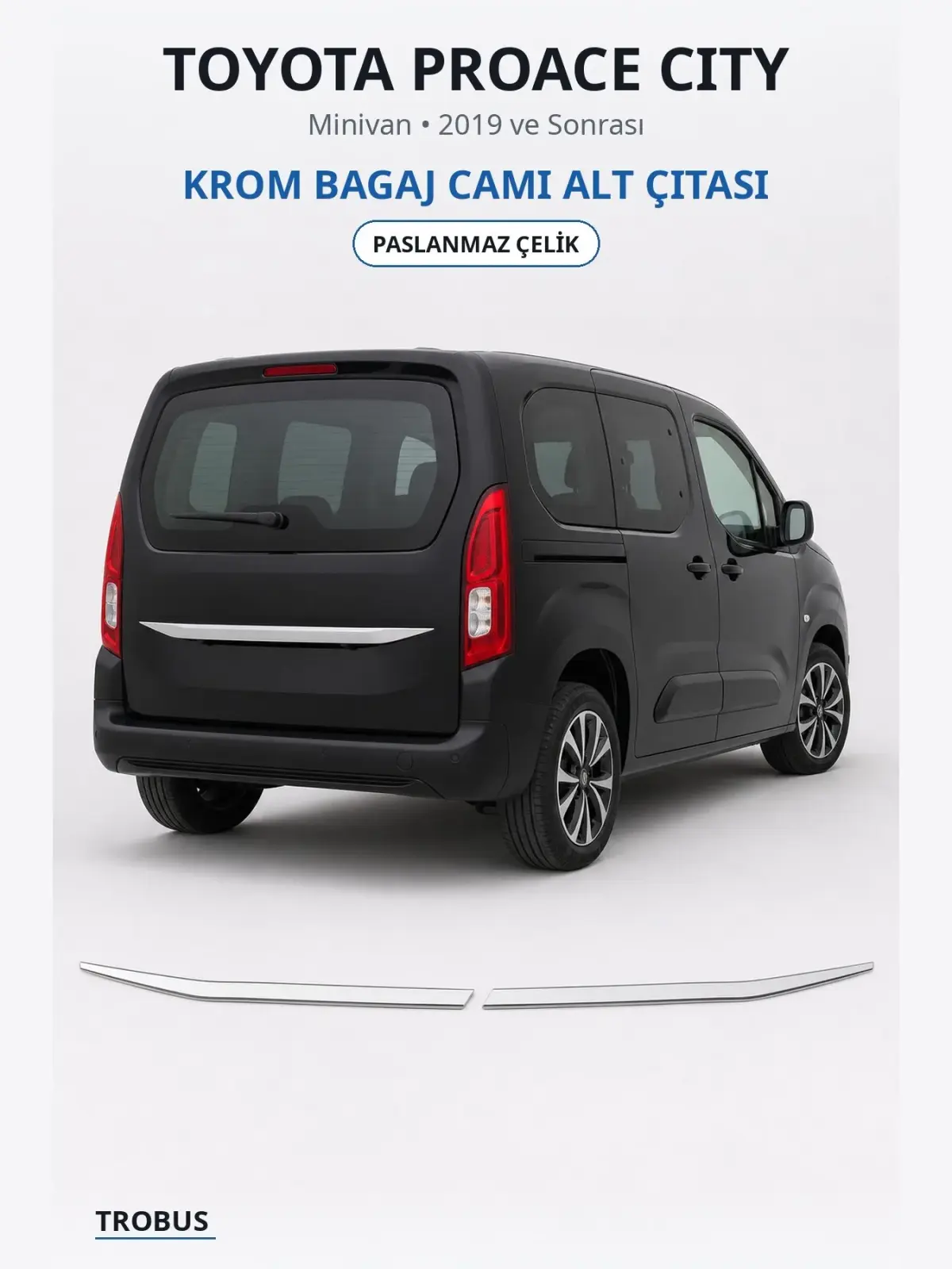 Toyota Proace City krom bagaj camı alt çıtası 1