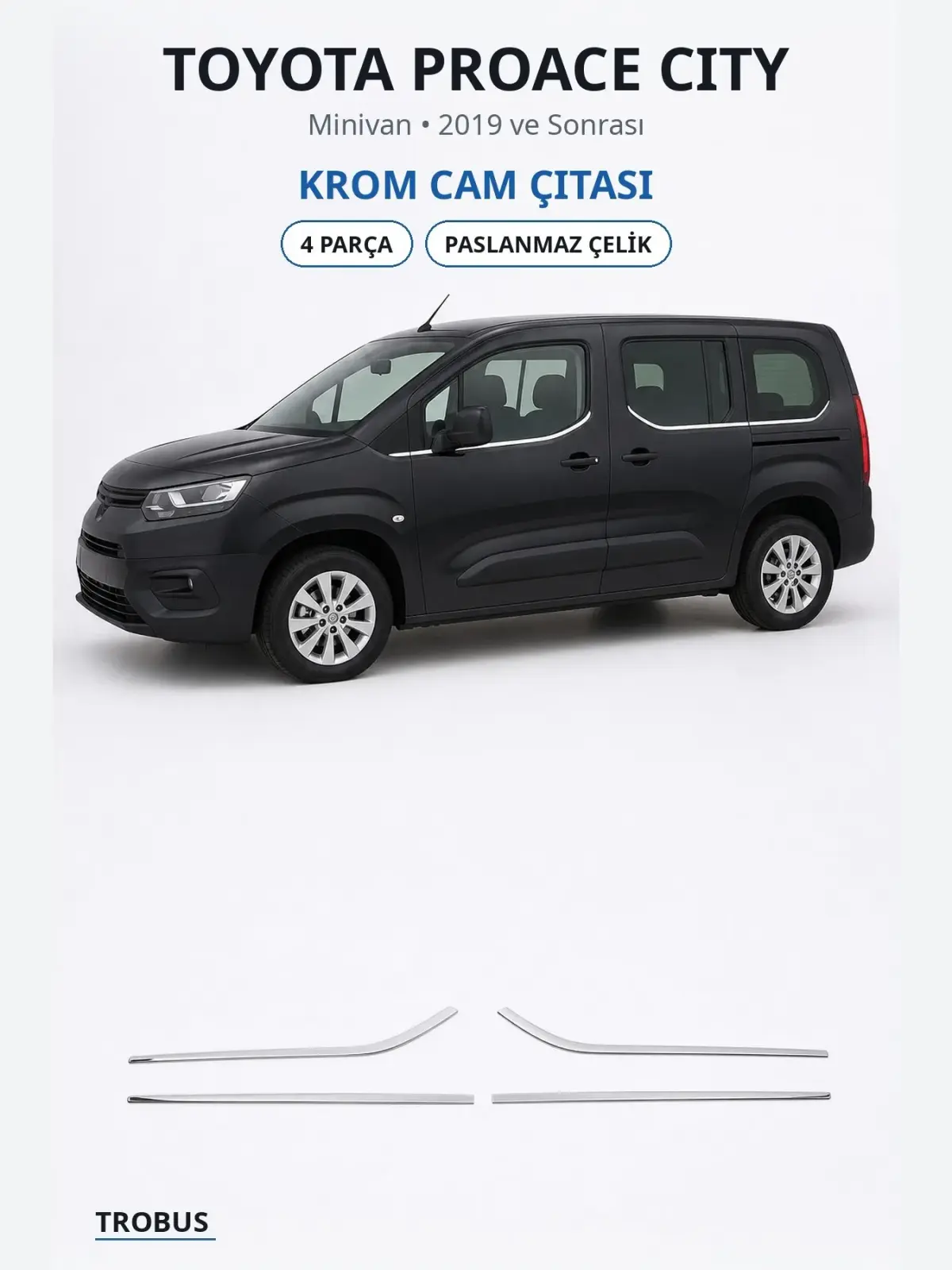 Toyota Proace City krom cam çıtası 1