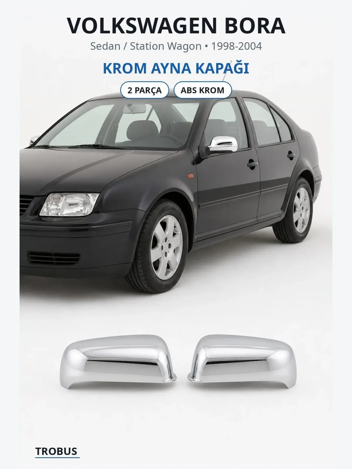 Volkswagen Bora krom ayna kapağı 1