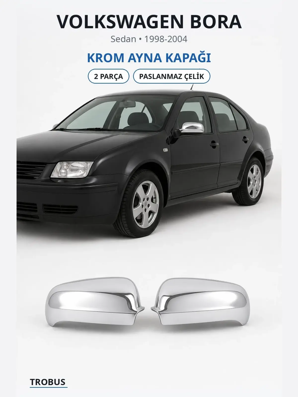 Volkswagen Bora krom ayna kapağı 1