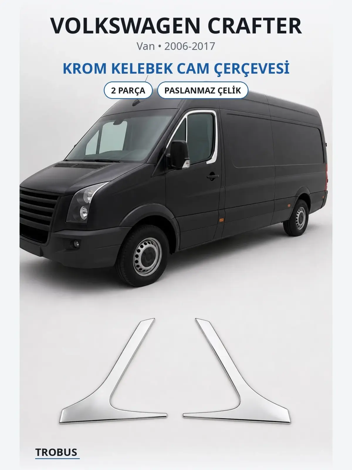 Volkswagen Crafter krom kelebek cam çerçevesi 1