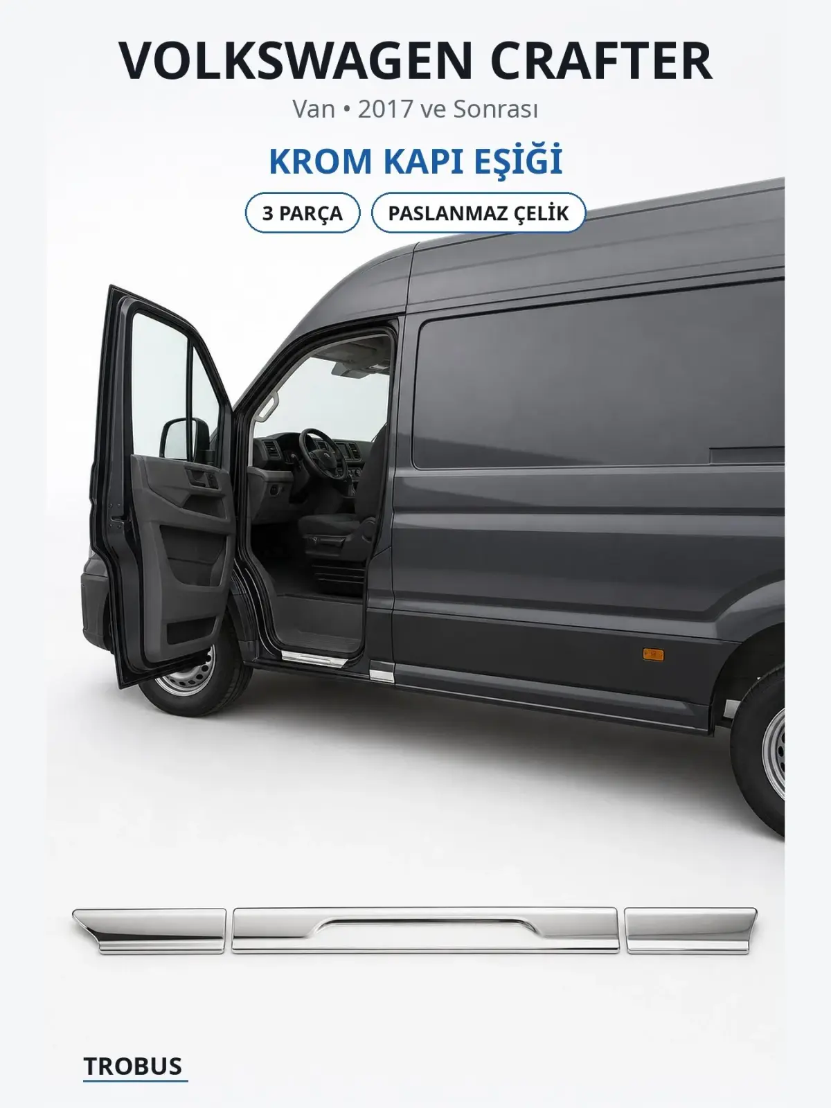 Volkswagen Crafter krom kapı eşiği 1