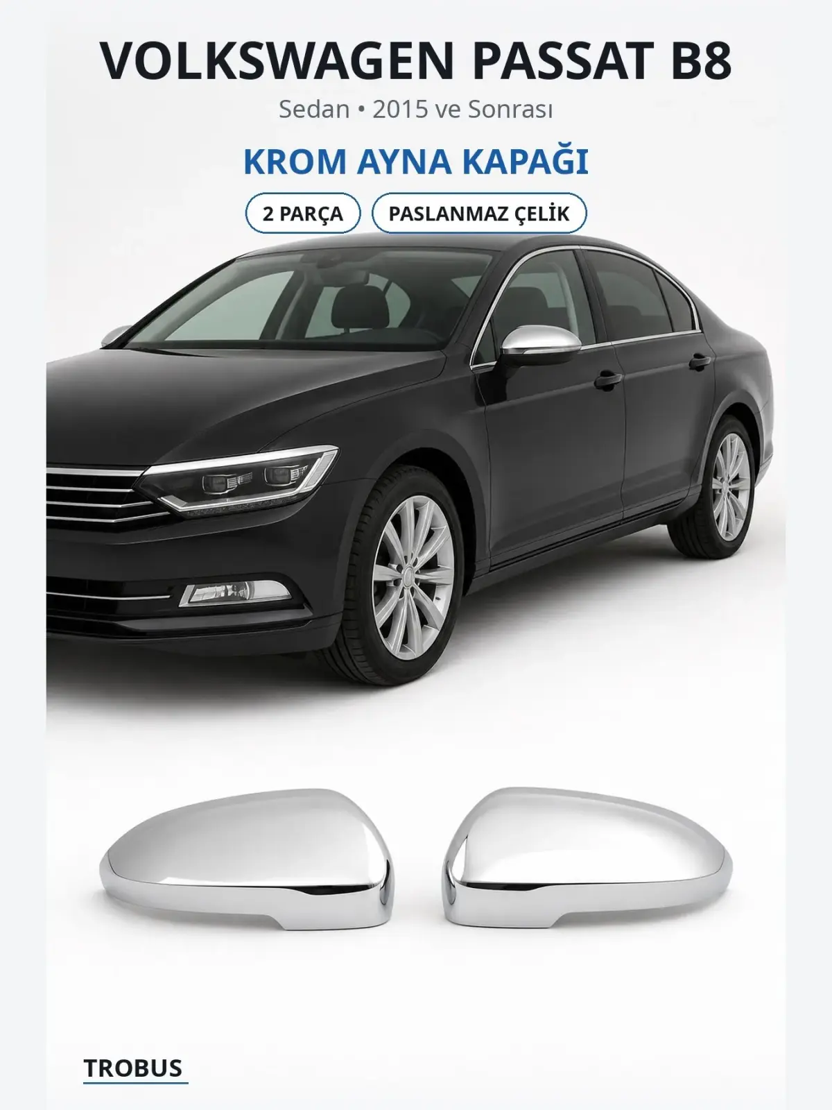 Volkswagen Passat B8 krom ayna kapağı 1