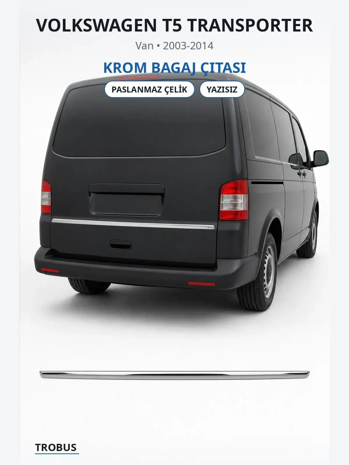 Volkswagen T5 Transporter krom bagaj çıtası 1
